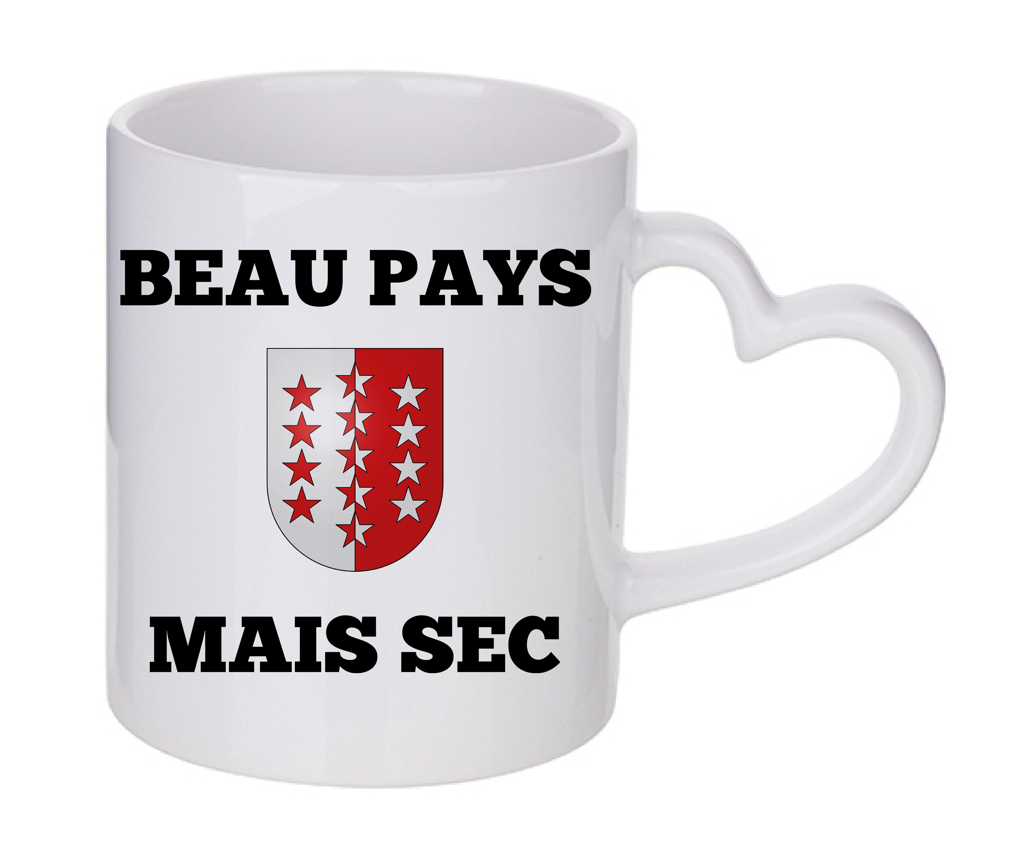 Mug coeur personnalisé Beau pays mais sec