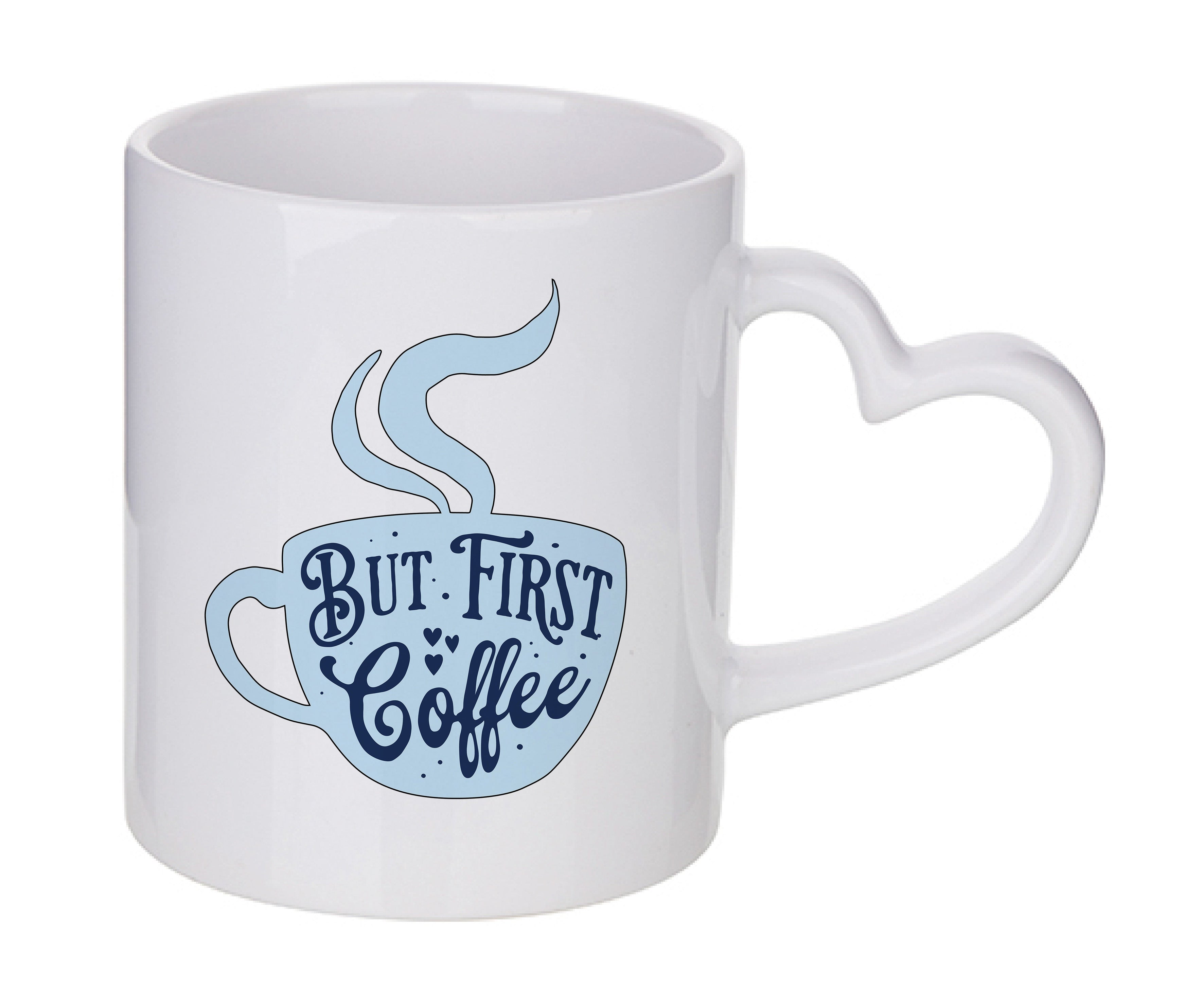 Mug coeur personnalisé But first coffee
