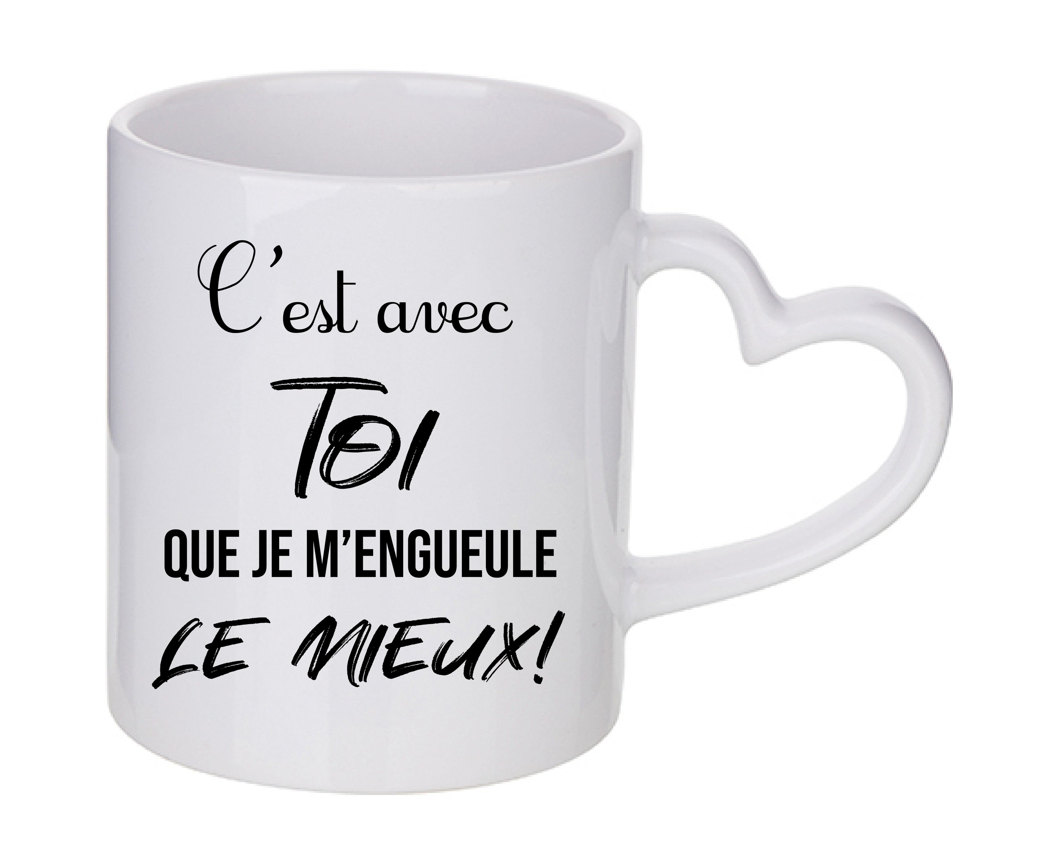 Mug coeur personnalisé C'est avec toi que je m'engueule le mieux