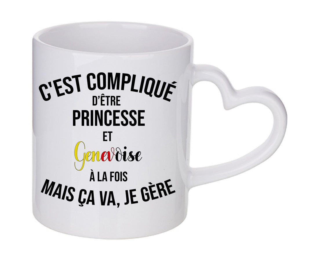 Mug coeur personnalisé C'est complique d'etre princesse et genevoise à la fois