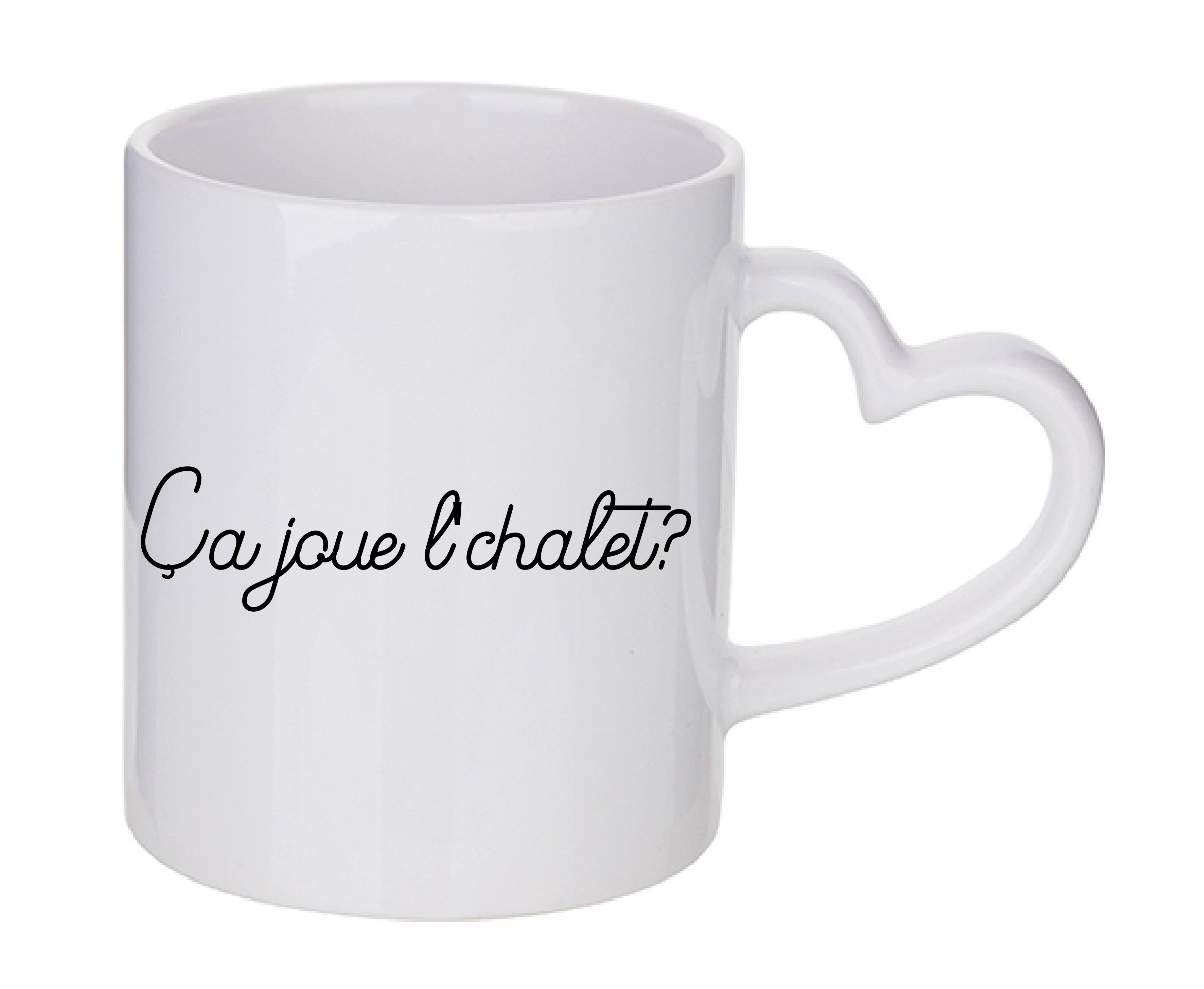 Mug coeur personnalisé Ca joue l'chalet