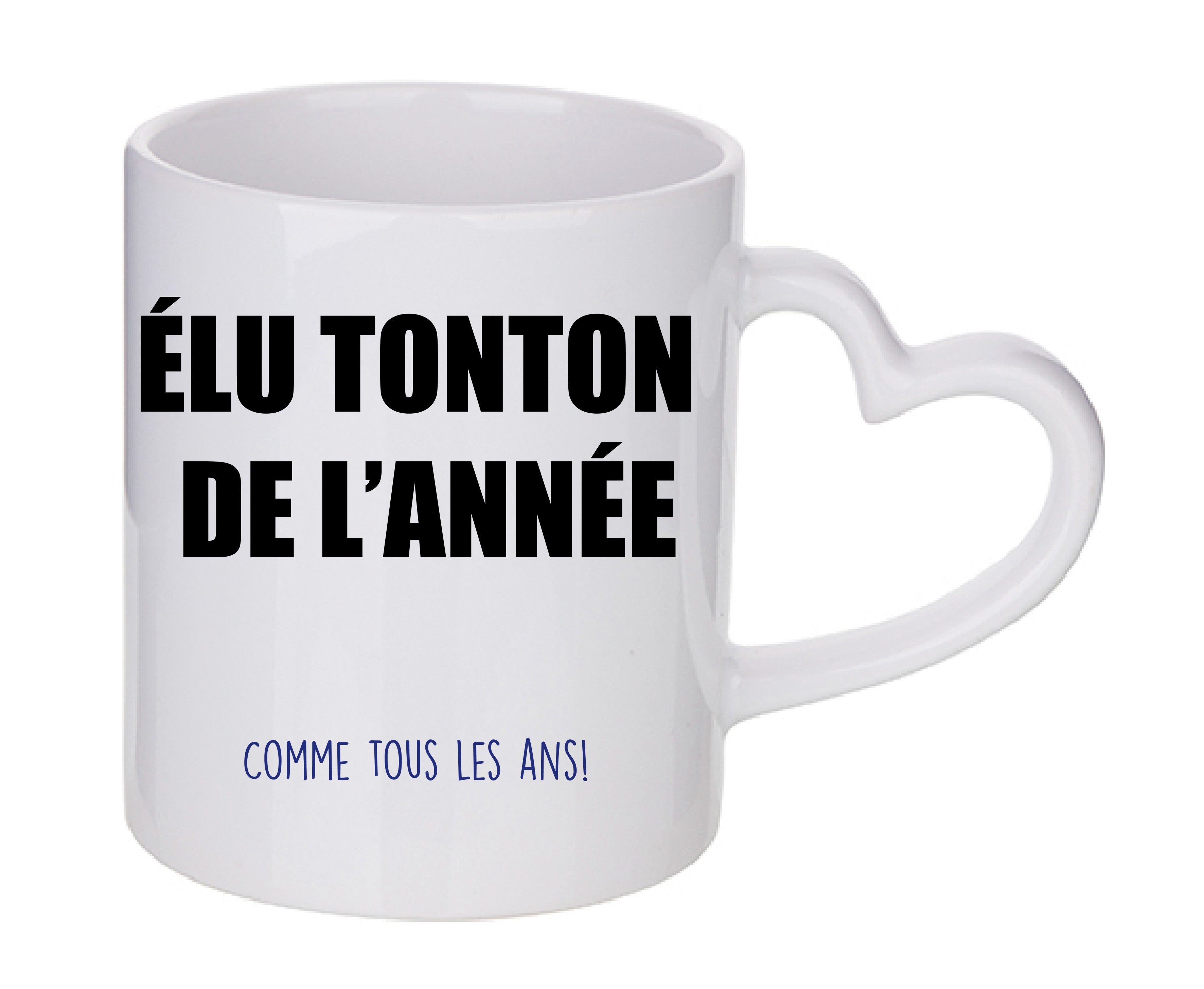Mug coeur personnalisé Elu tonton de l'annee comme tous les ans