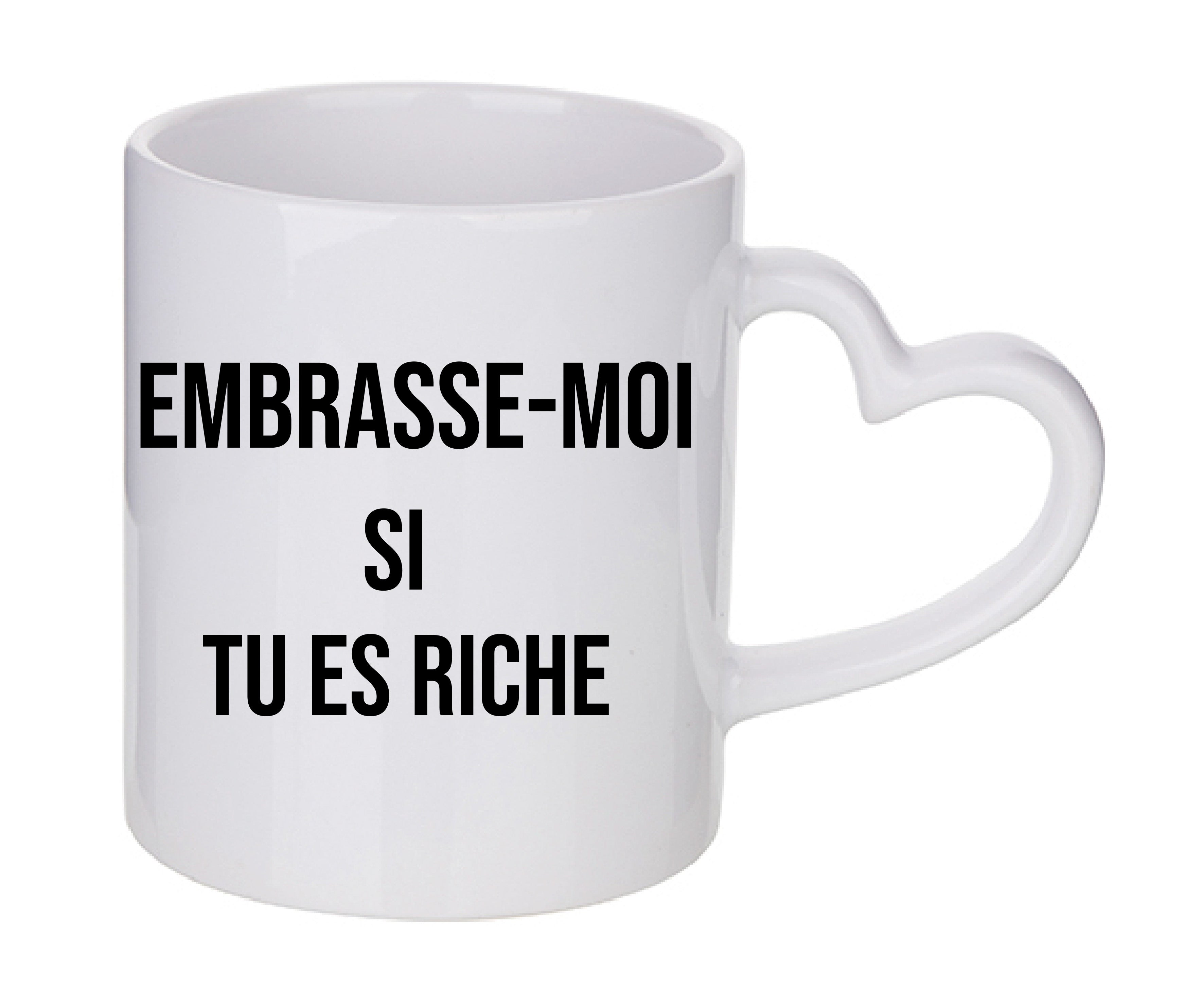 Mug coeur personnalisé Embrasse moi si tu es riche