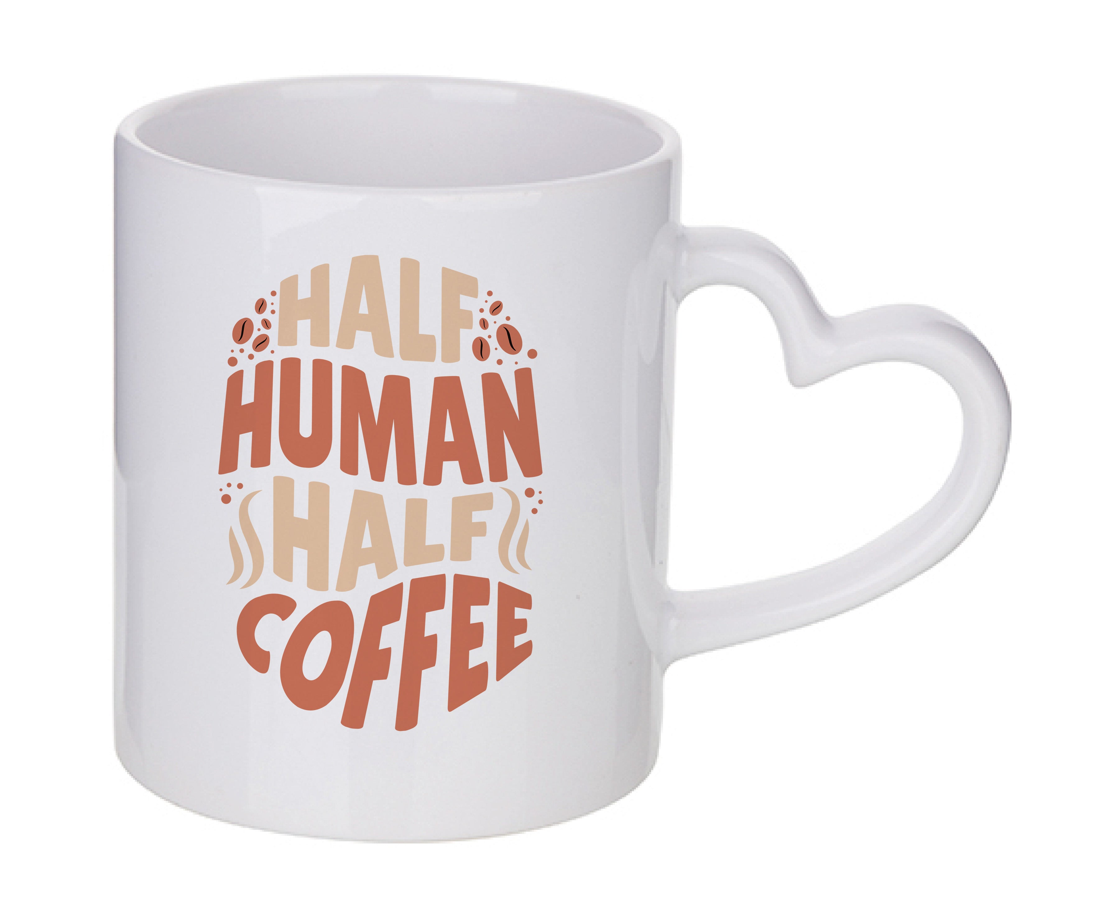 Mug coeur personnalisé Half human half coffee