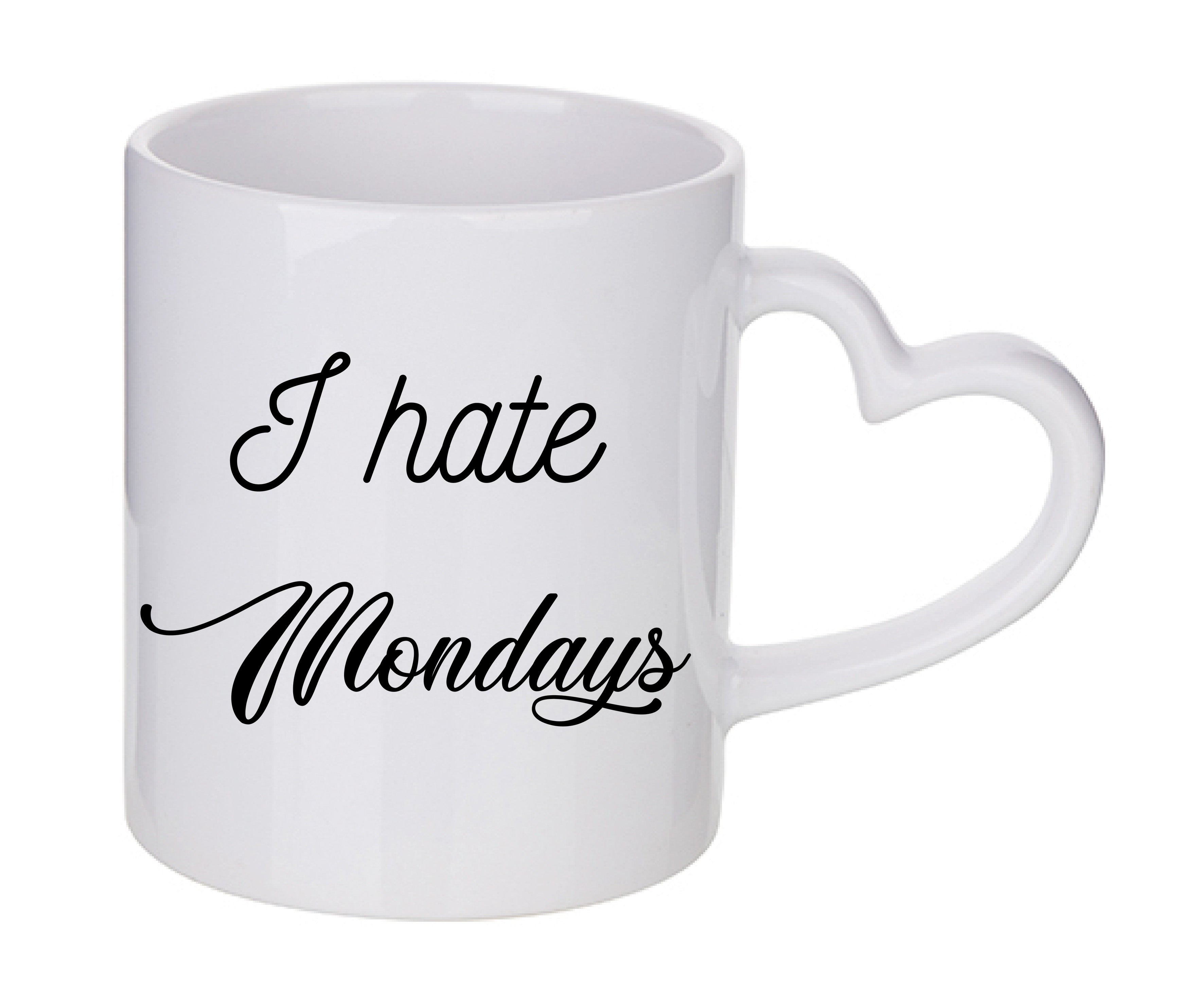 Mug coeur personnalisé I hate Mondays
