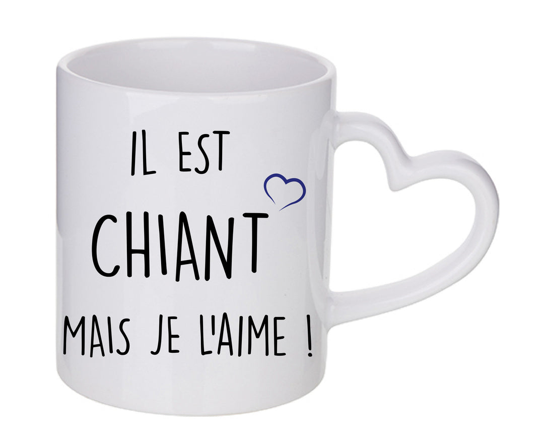 Mug coeur personnalisé Il est chiant mais je l'aime