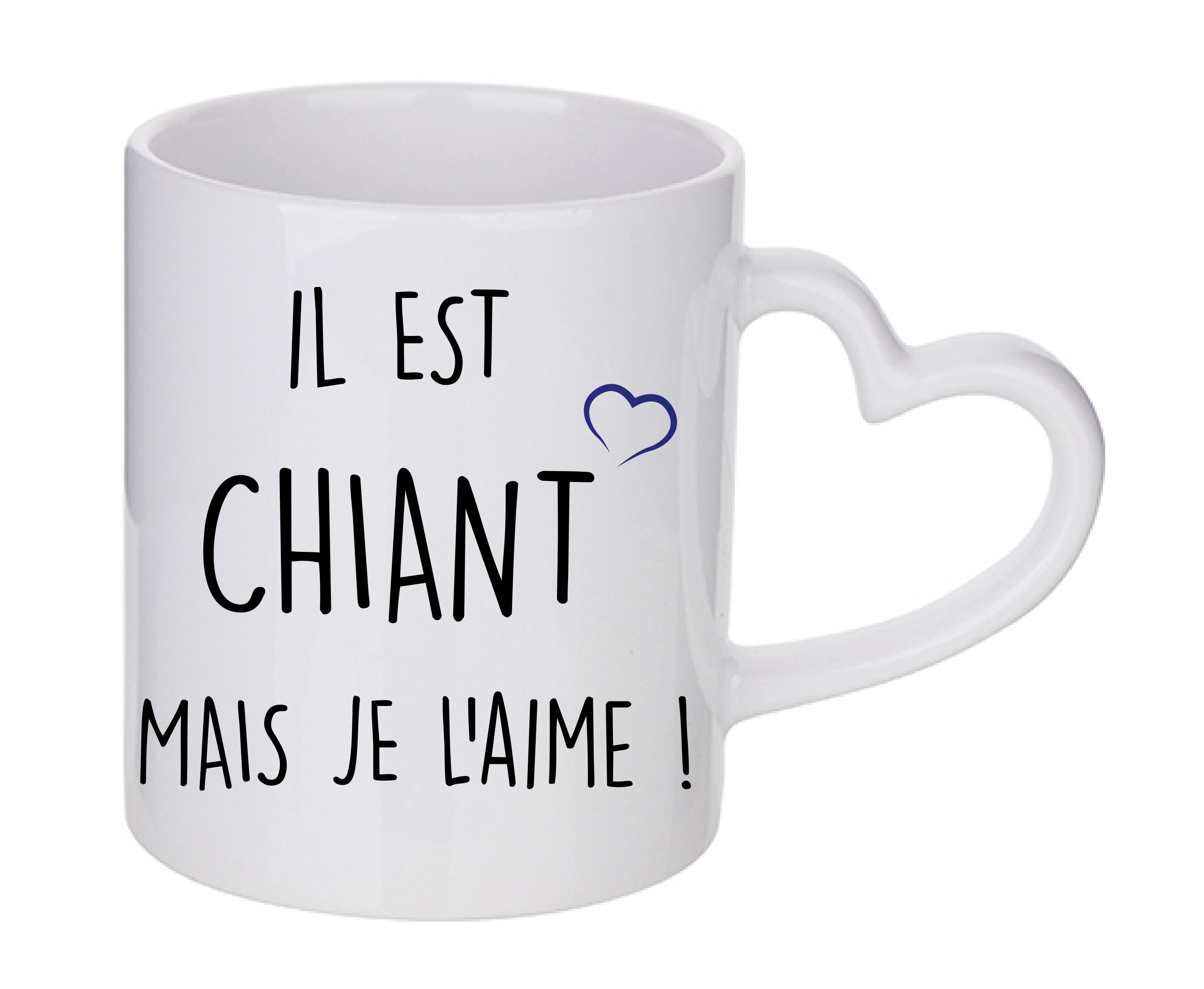 Mug coeur personnalisé Il est chiant mais je l'aime