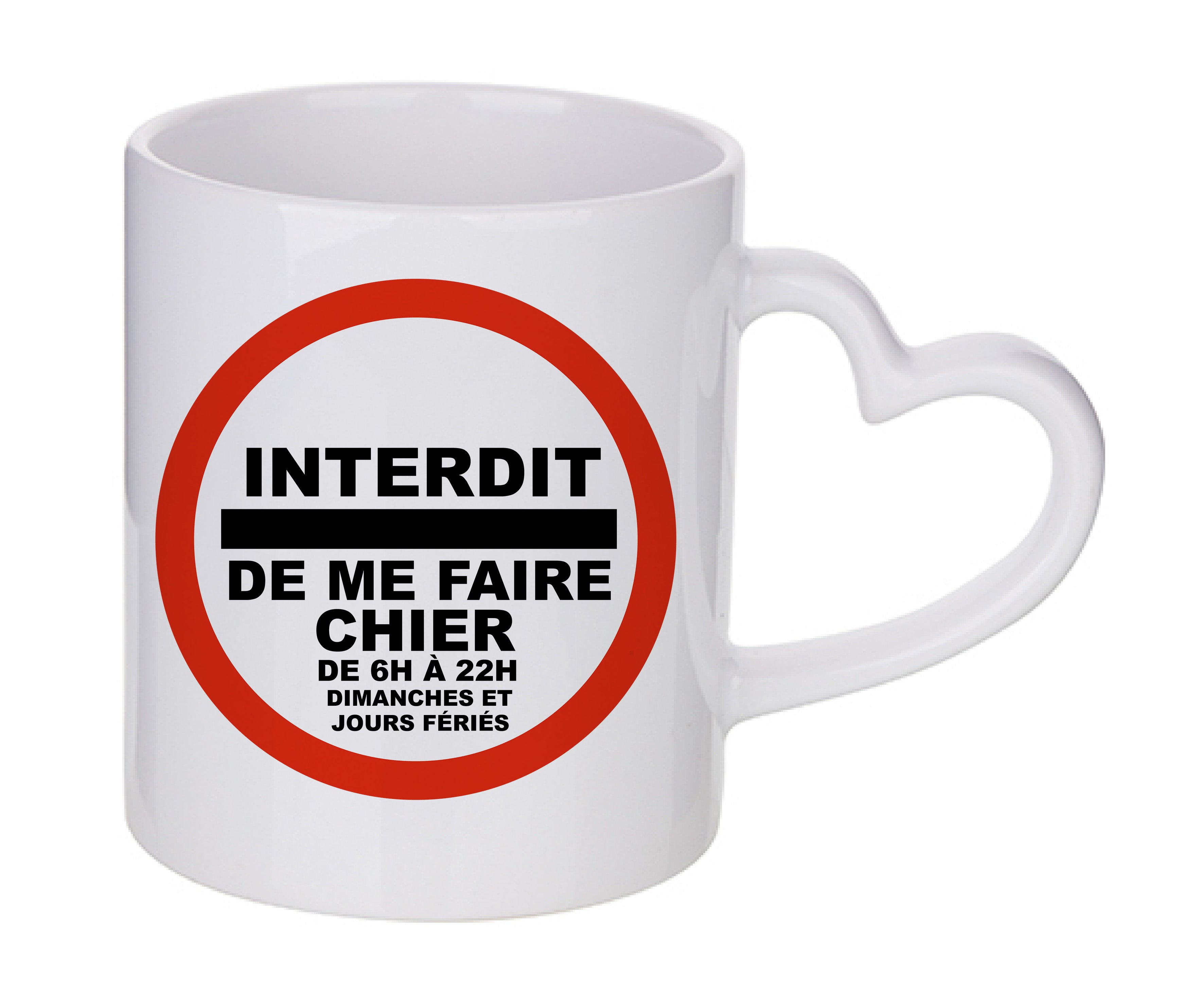 Mug coeur personnalisé Interdit de me faire chier