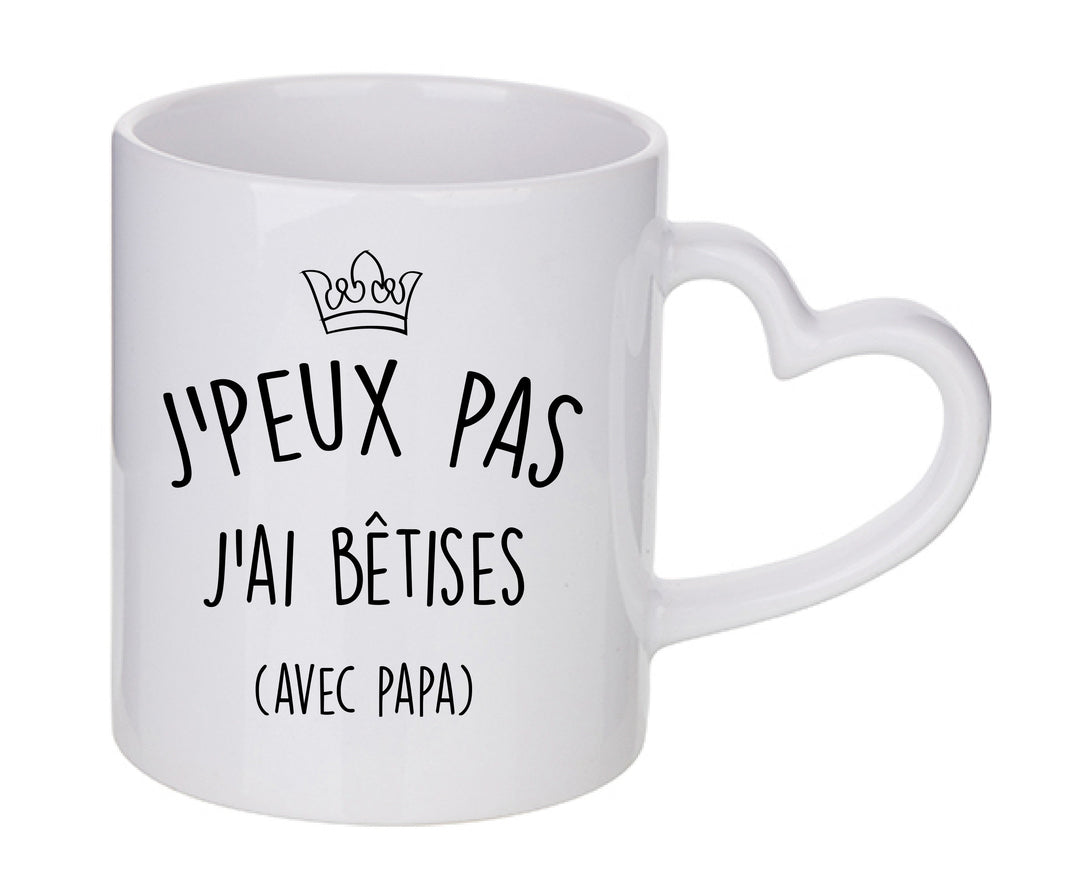 Mug coeur personnalisé J'peux pas j'ai bêtises