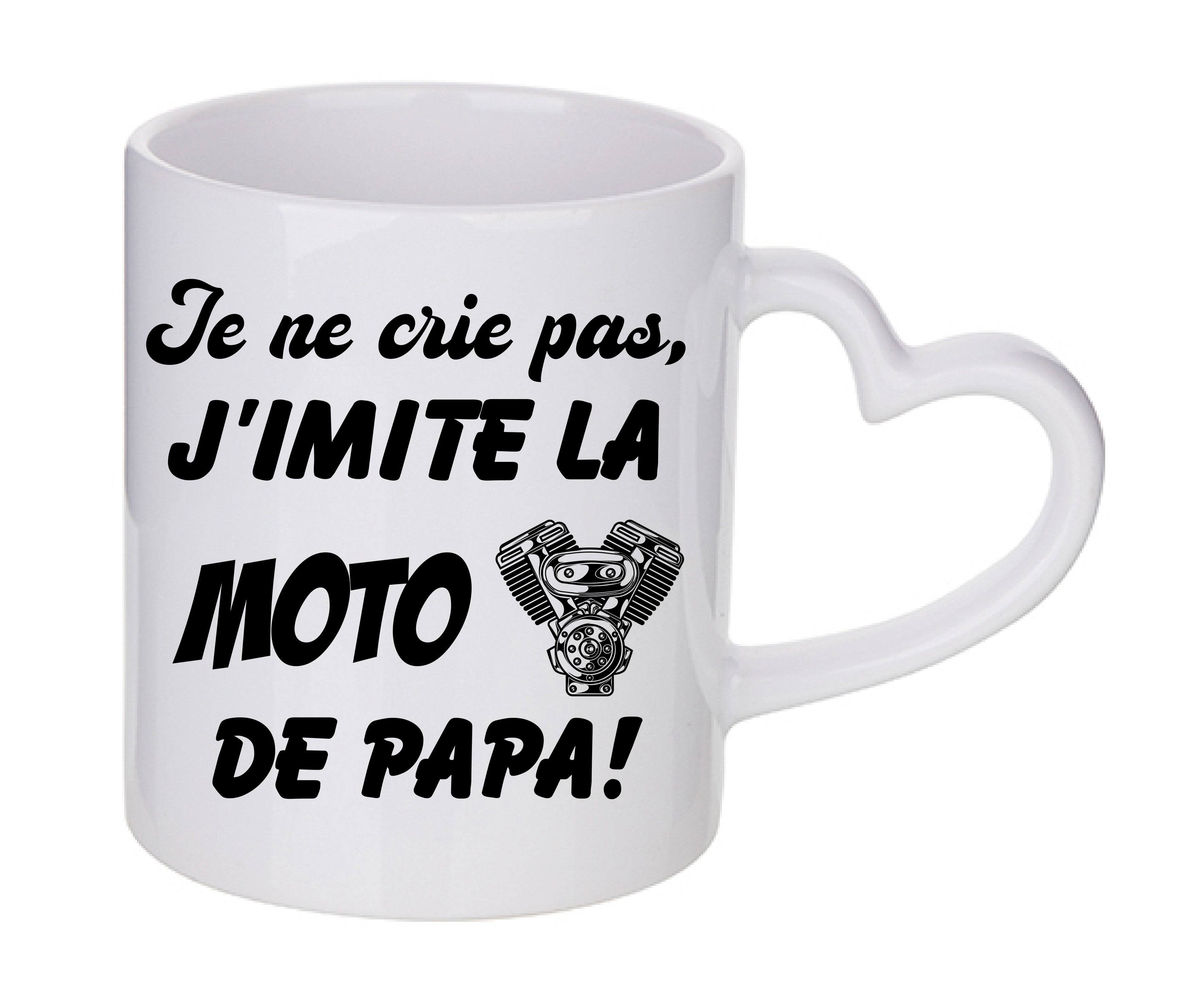Mug coeur personnalisé Je ne crie pas j'imite la moto de papa
