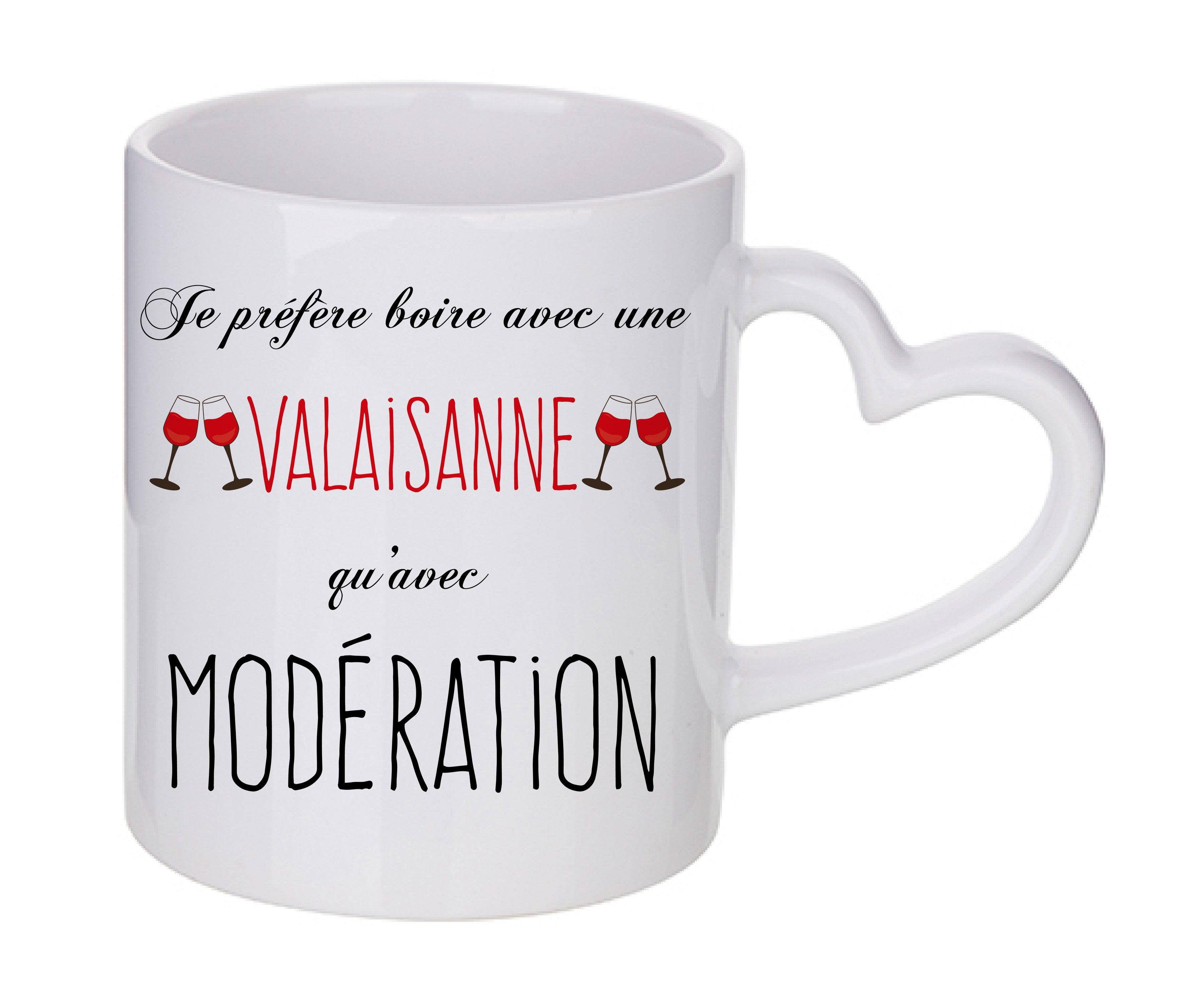 Mug coeur personnalisé Je prefere boire avec une valaisanne qu'avec moderation