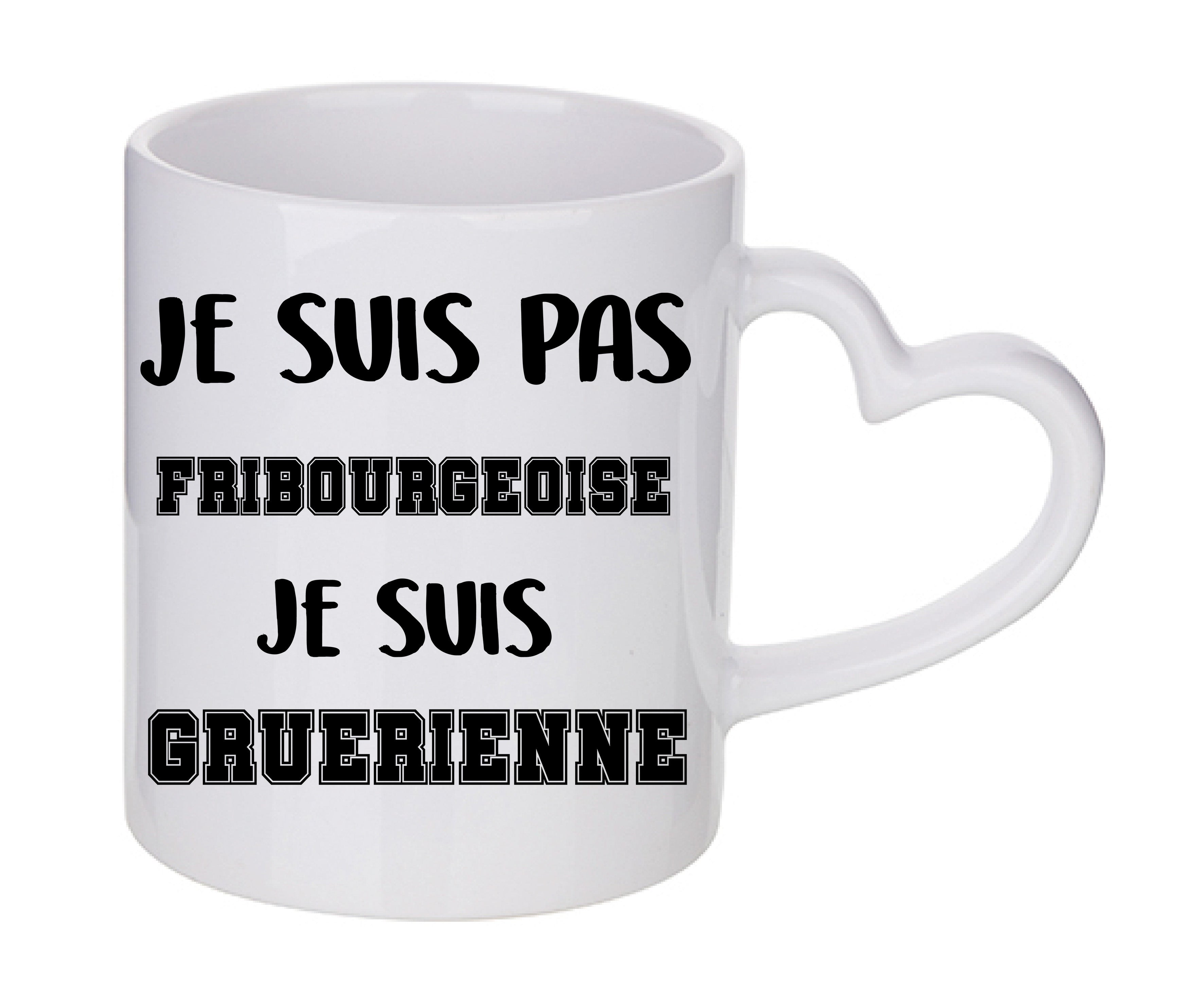 Mug coeur personnalisé Je suis pas Gruerienne