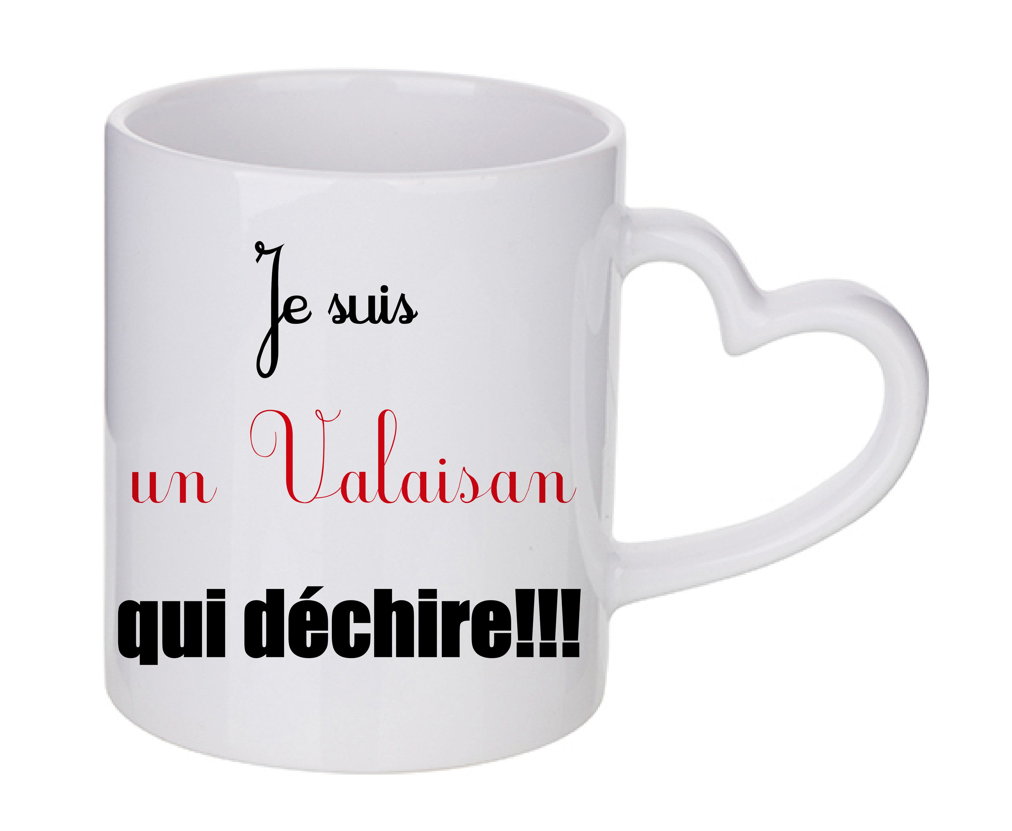 Mug coeur personnalisé Je suis un valaisan qui dechire