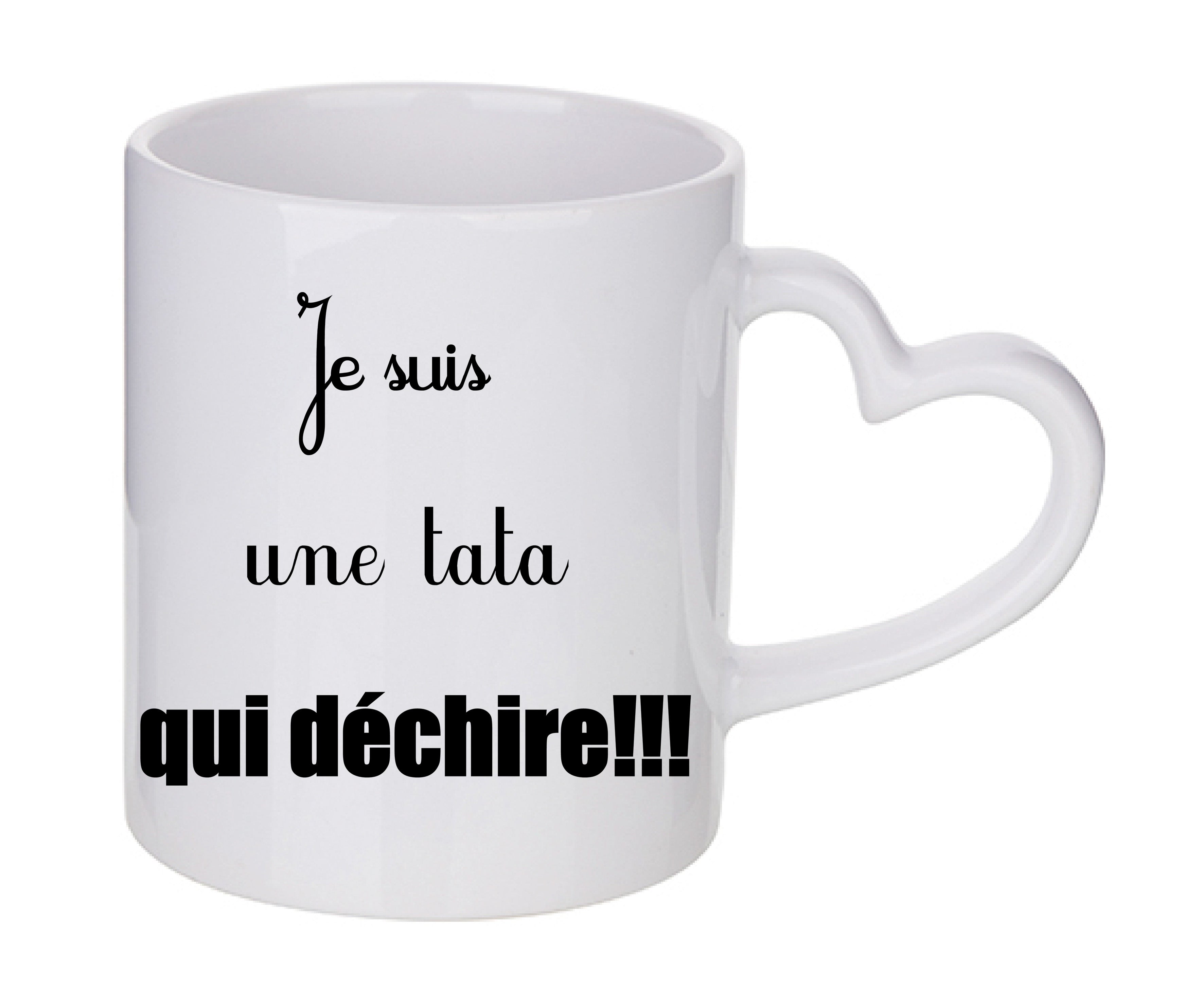 Mug coeur personnalisé Je suis une tata qui dechire
