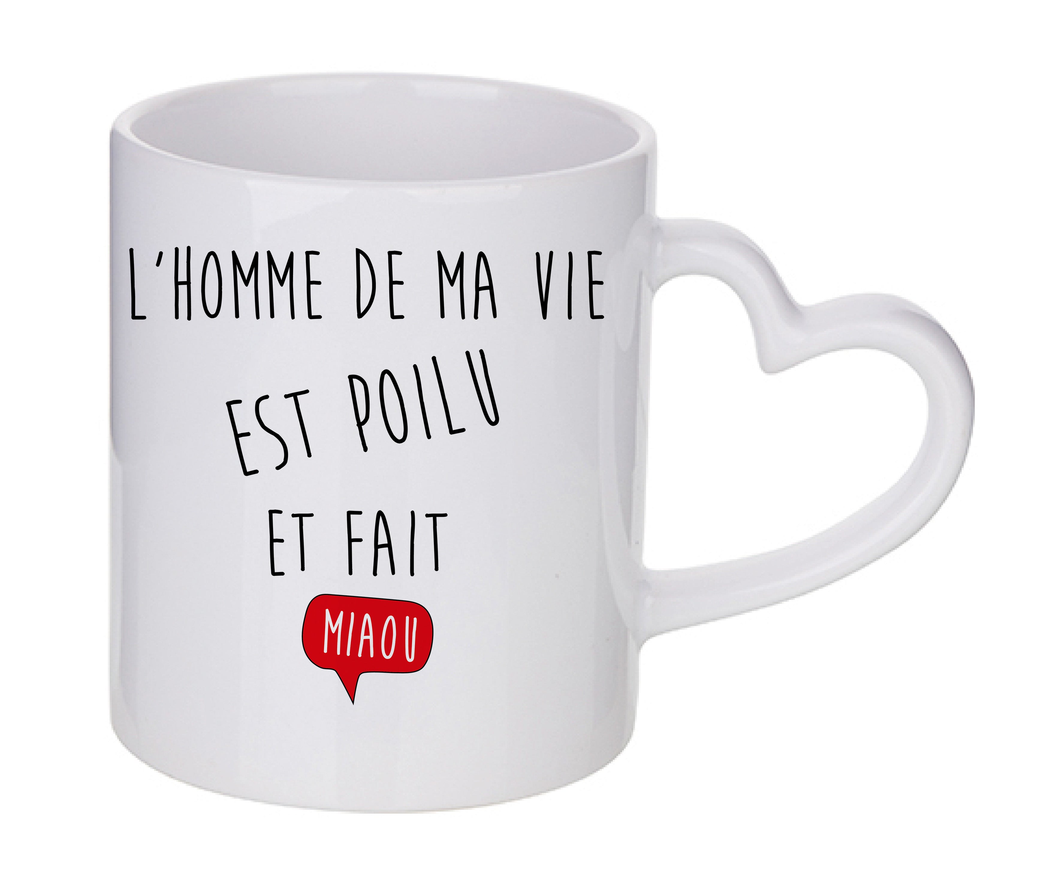 Mug coeur personnalisé L'homme de ma vie est poilu et fait miaou