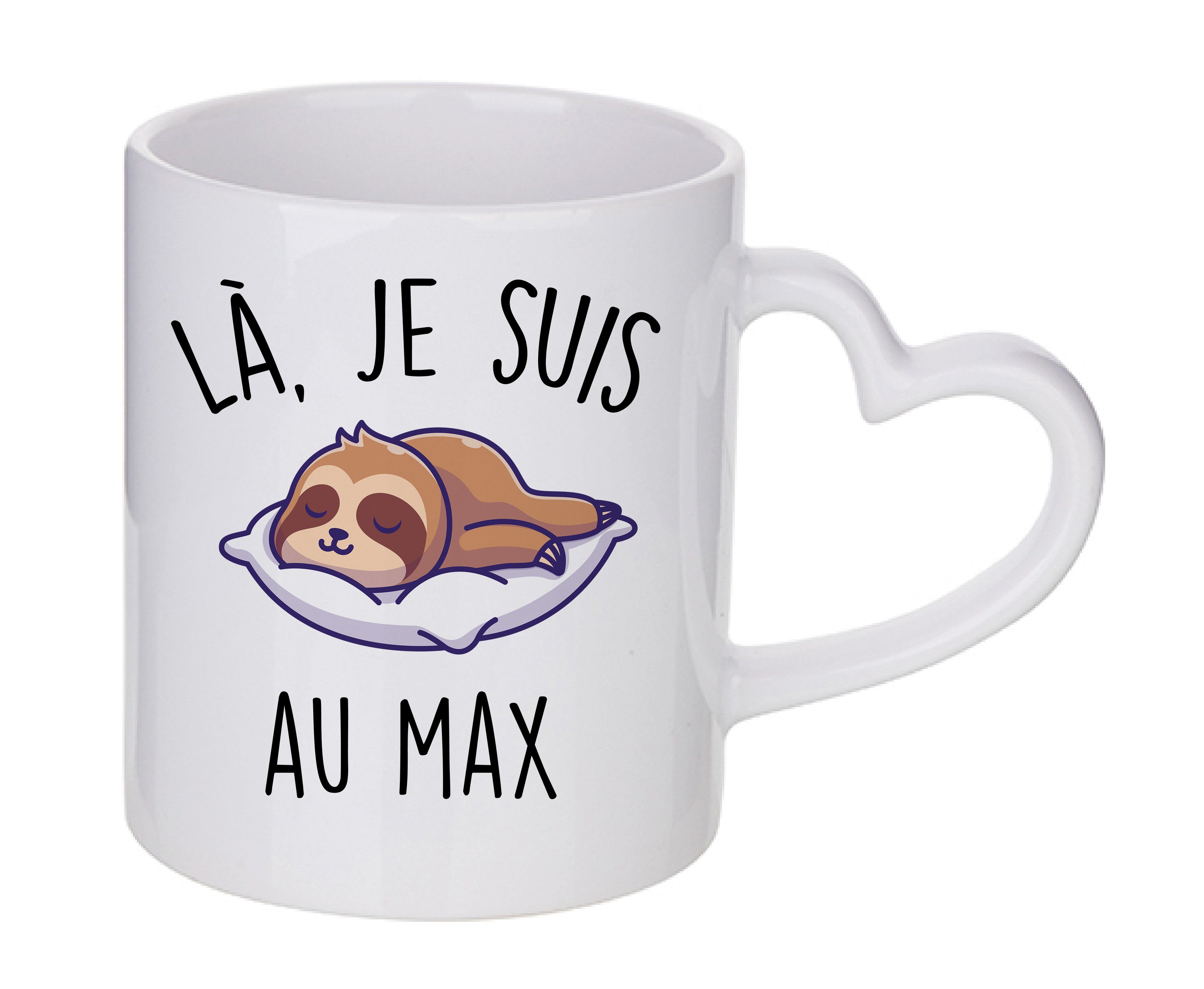 Mug coeur personnalisé La je suis au max