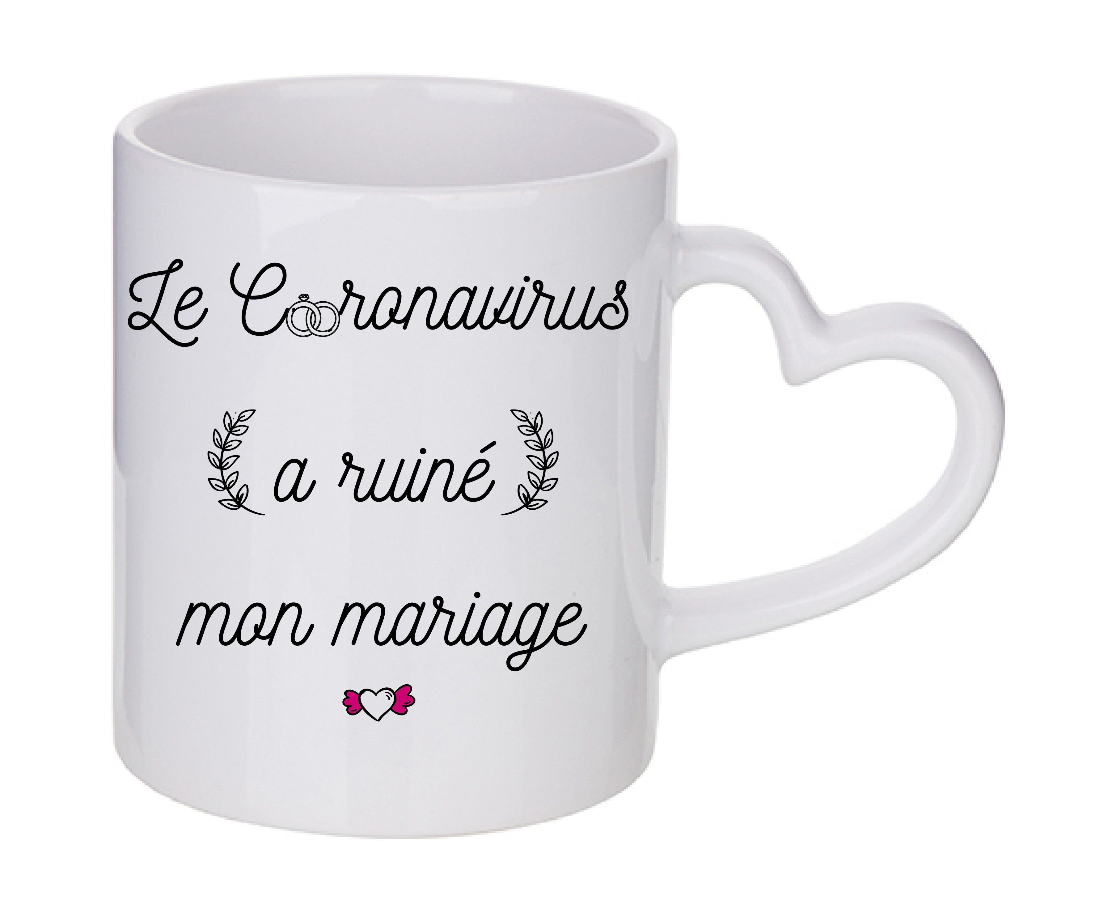 Mug coeur personnalisé Le coronavirus a ruiné mon mariage