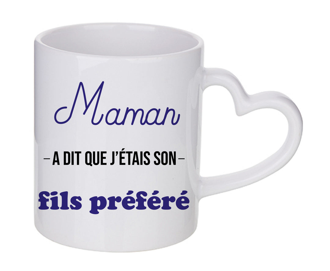 Mug coeur personnalisé Maman a dit que j'etais son fils prefere