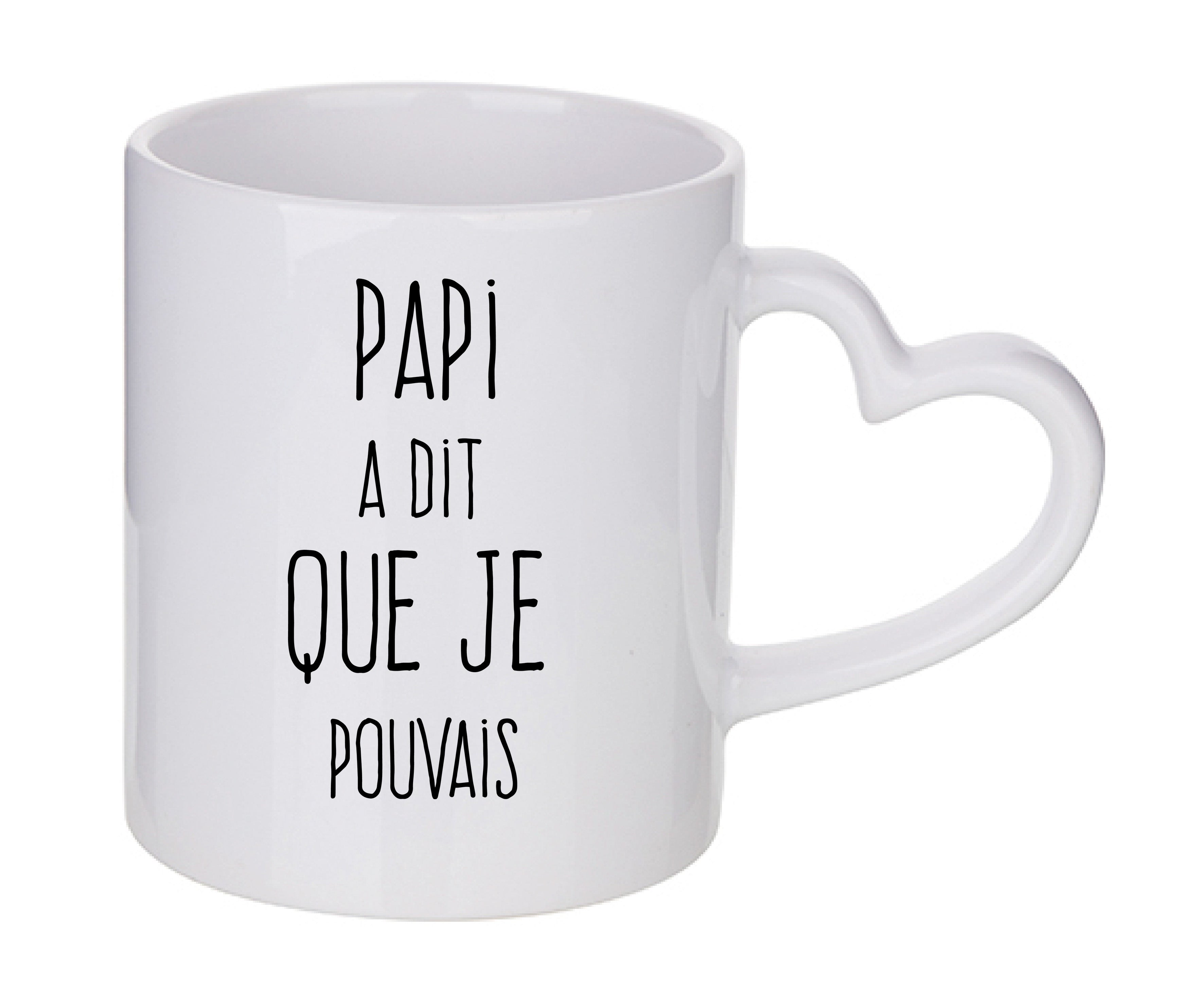 Mug coeur personnalisé Papi a dit que je pouvais