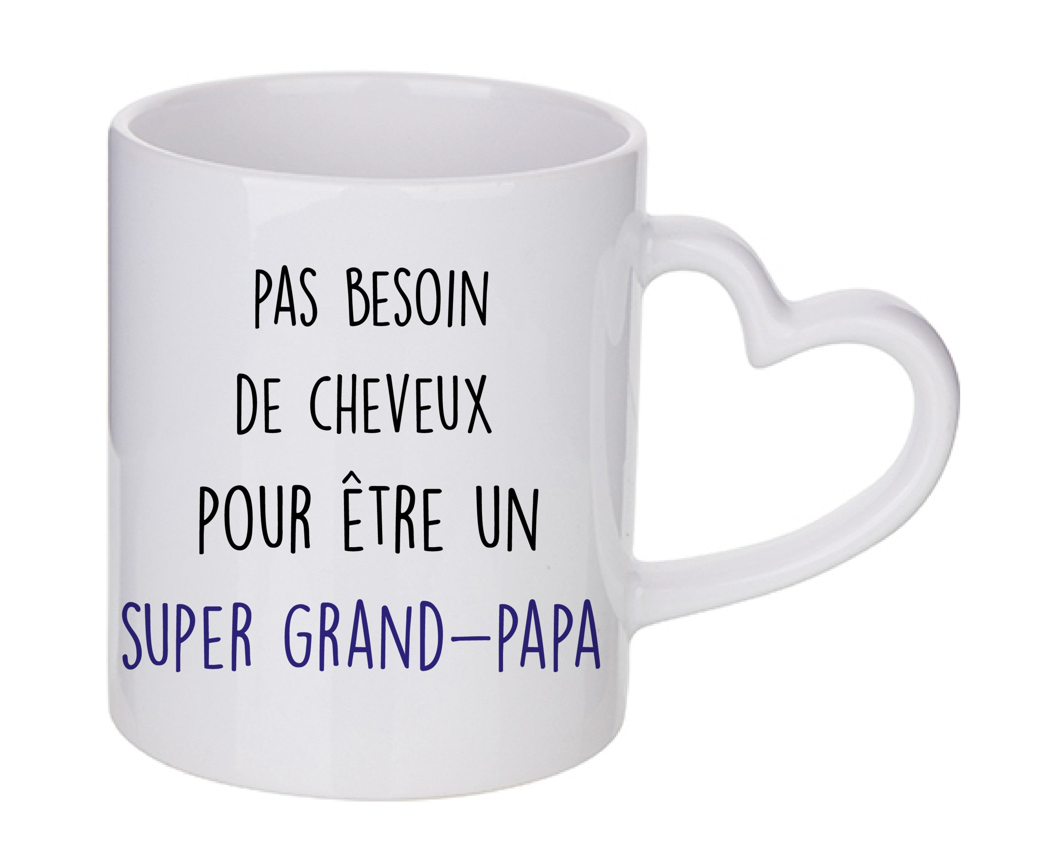 Mug coeur personnalisé Pas besoin de cheuveux pour être un super grand-papa