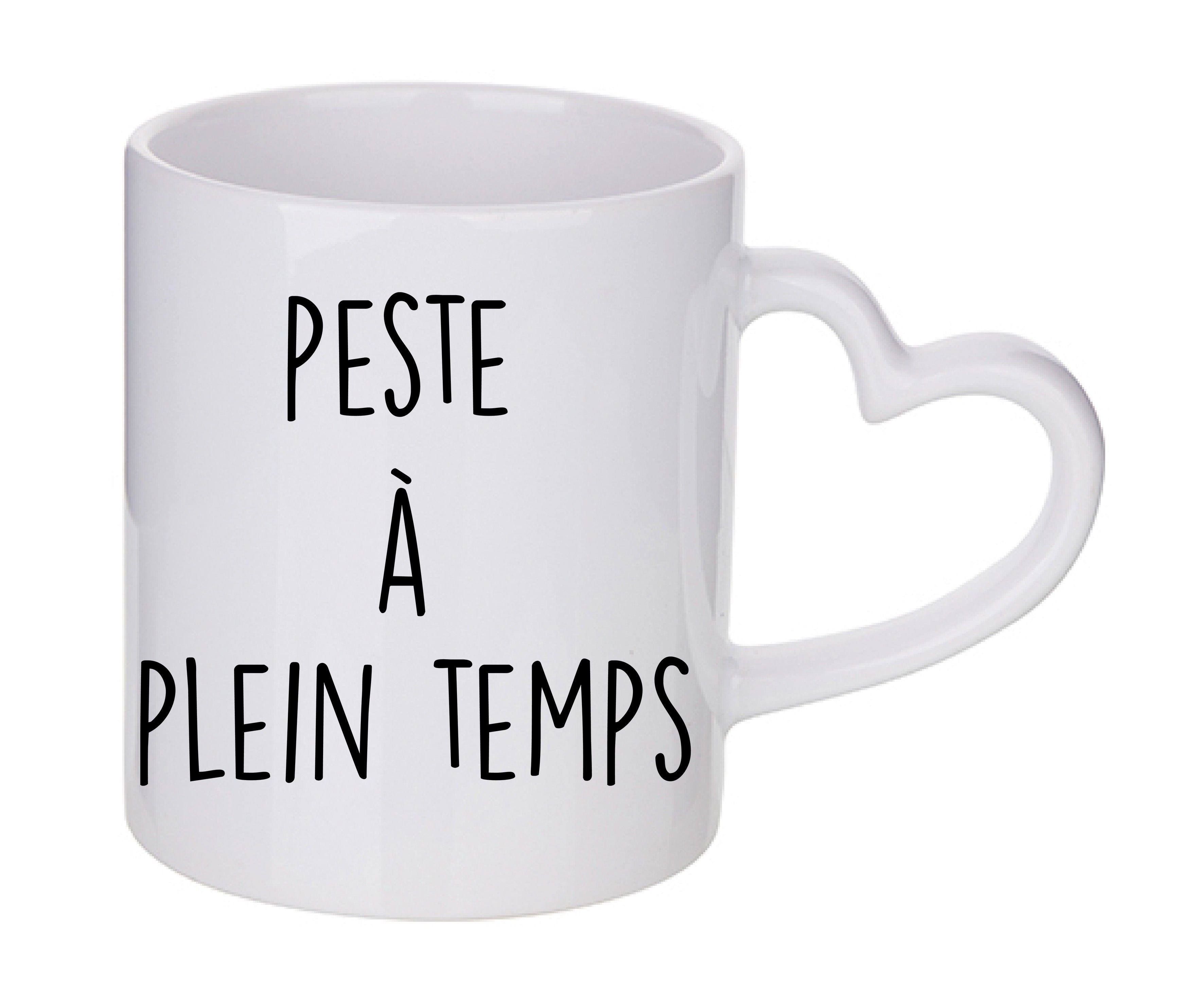 Mug coeur personnalisé Peste a plein temps