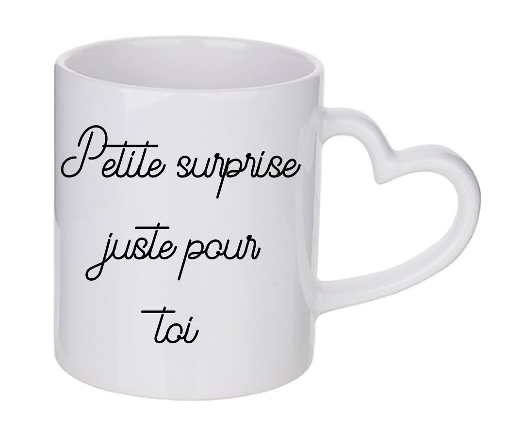 Mug coeur personnalisé Petite surprise juste pour toi