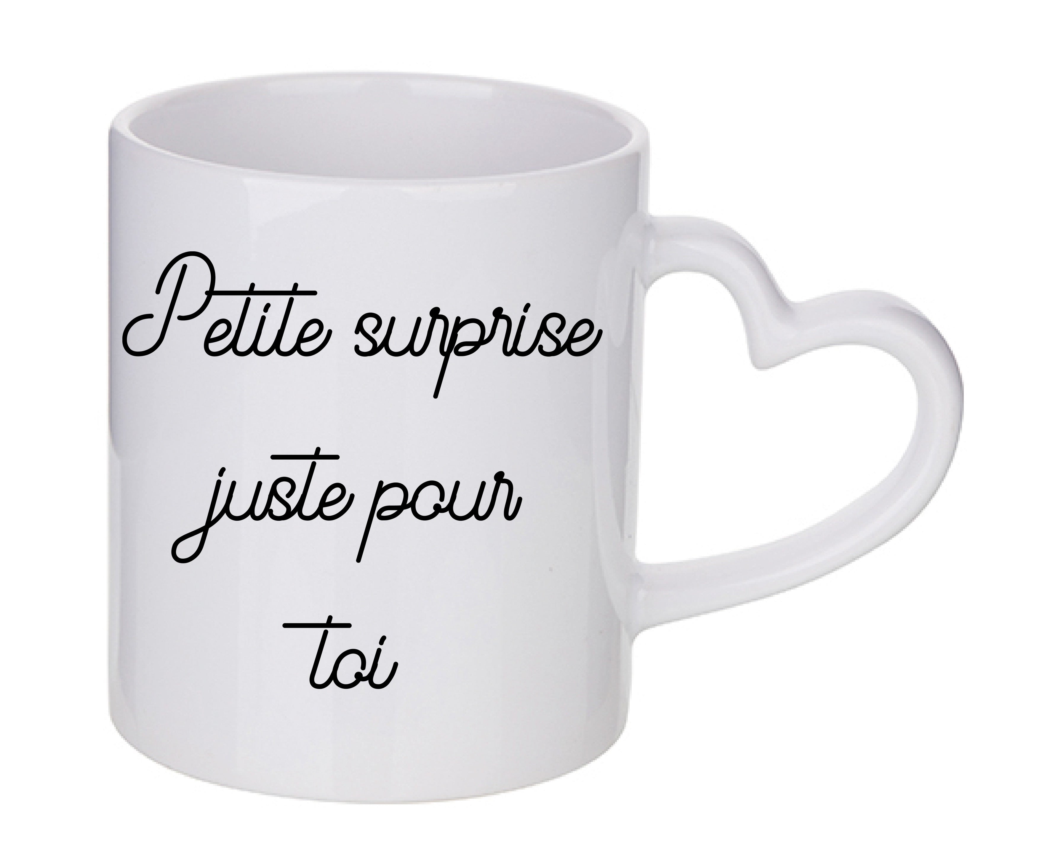 Mug coeur personnalisé Petite surprise juste pour toi