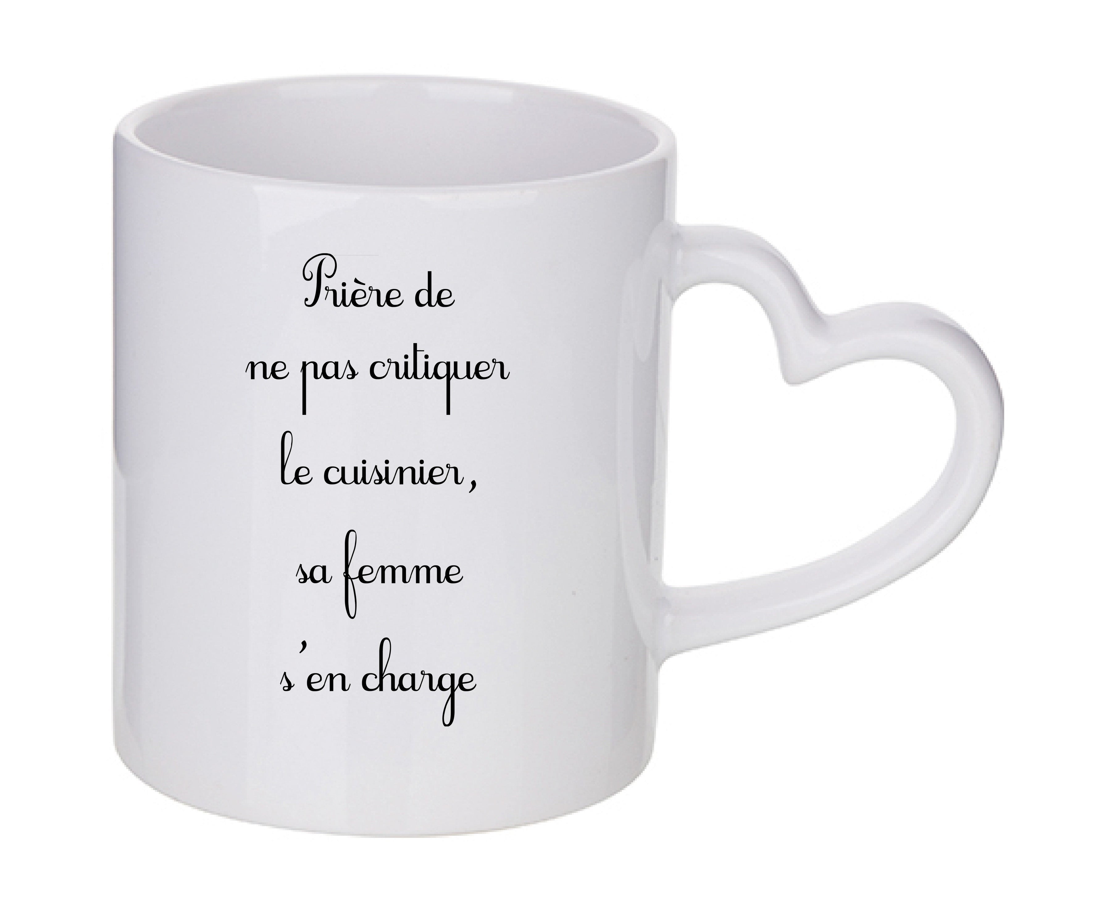 Mug coeur personnalisé Priere de ne pas critiquer le cuisinier