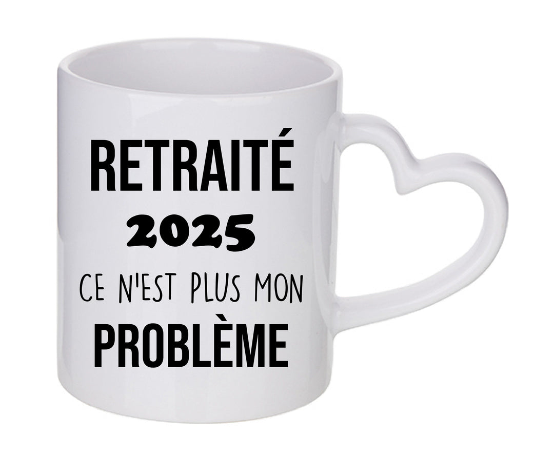 Mug coeur personnalisé Retraité 2025, c'est plus mon problème