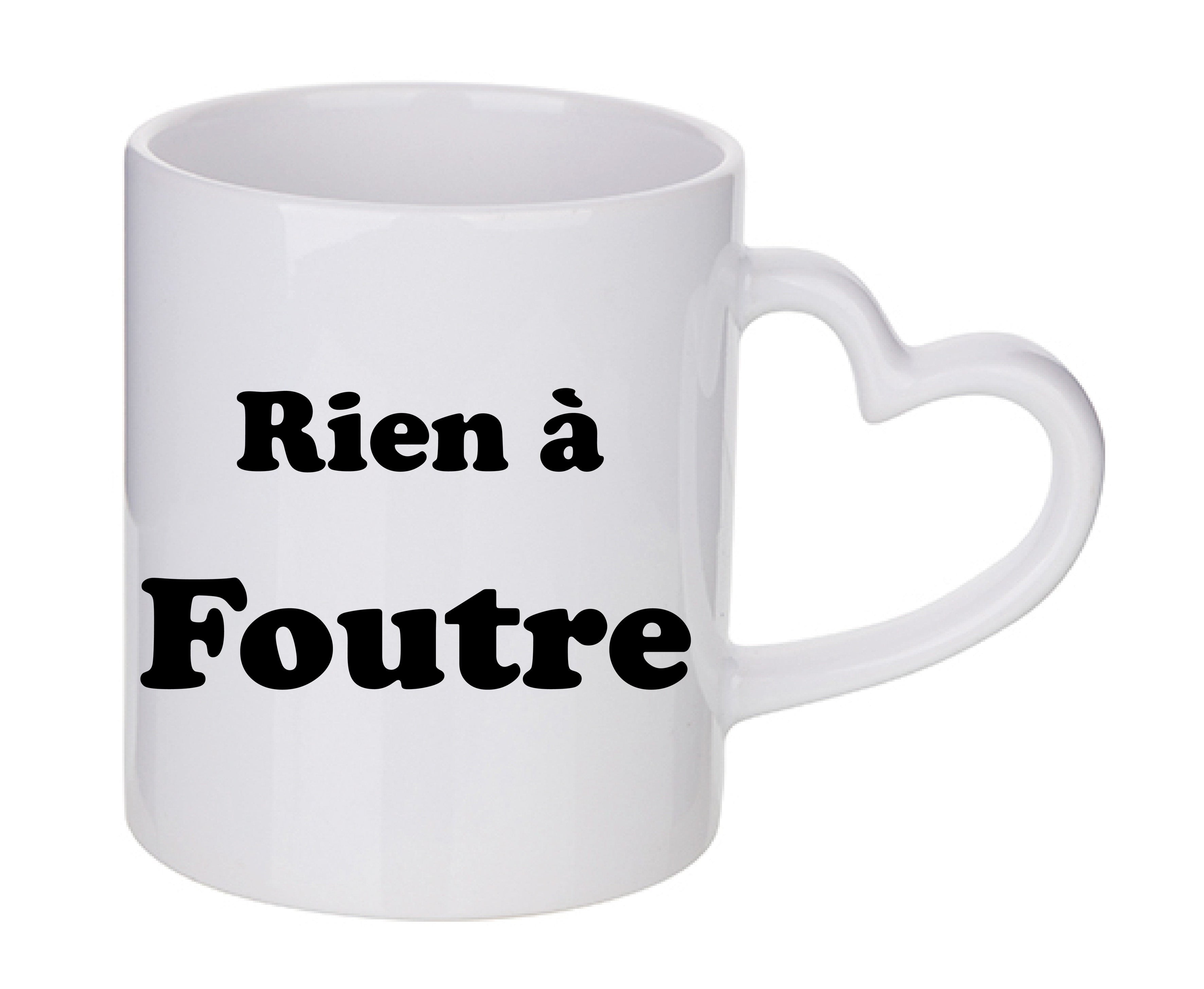 Mug coeur personnalisé Rien a foutre