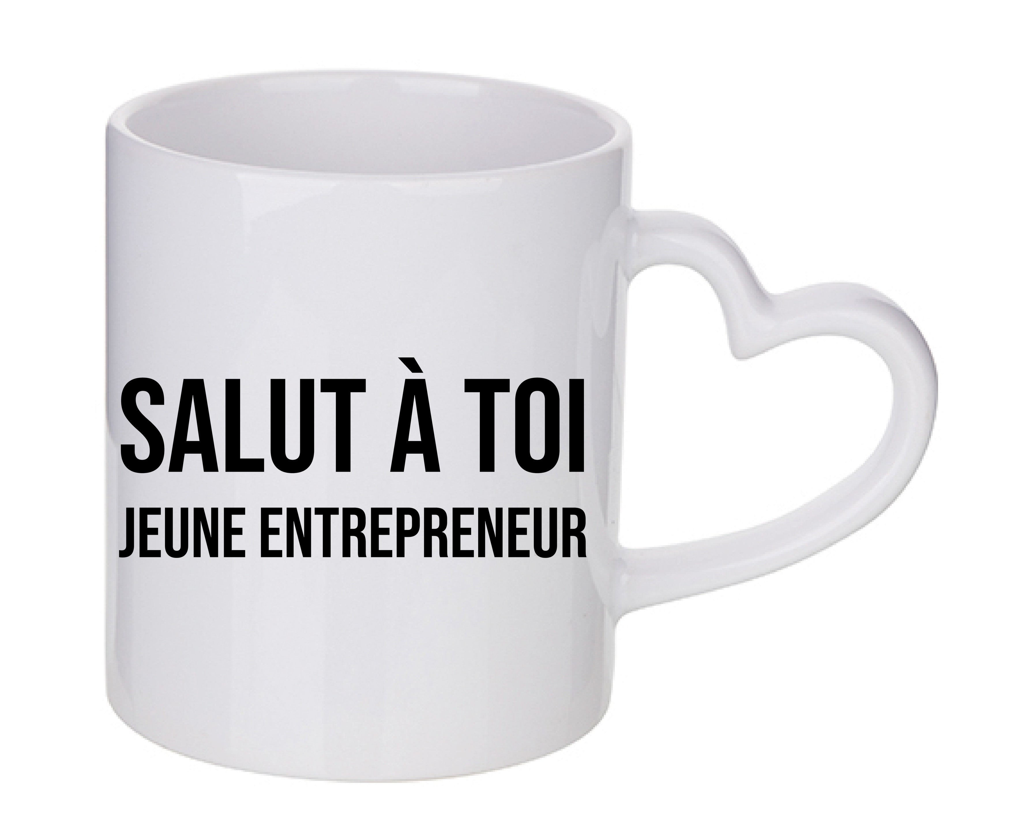 Mug coeur personnalisé Salut à toi jeune entrepreneur