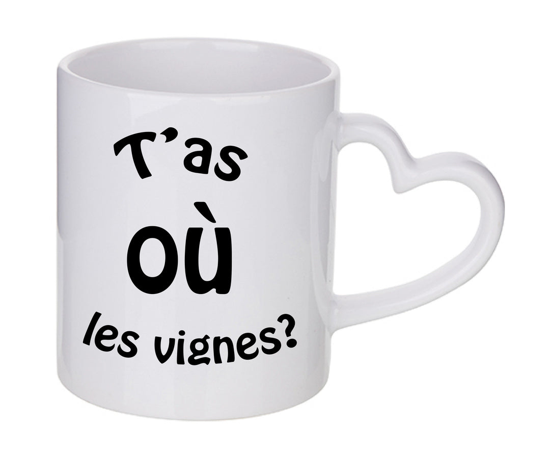 Mug coeur personnalisé T'as ou les vignes