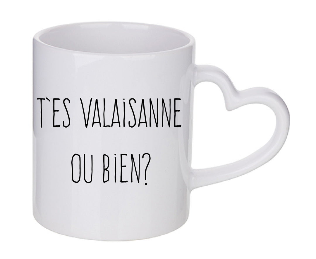 Mug coeur personnalisé T'es valaisanne ou bien