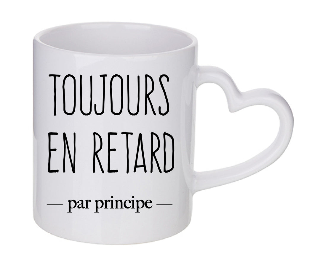Mug coeur personnalisé Toujours en retard