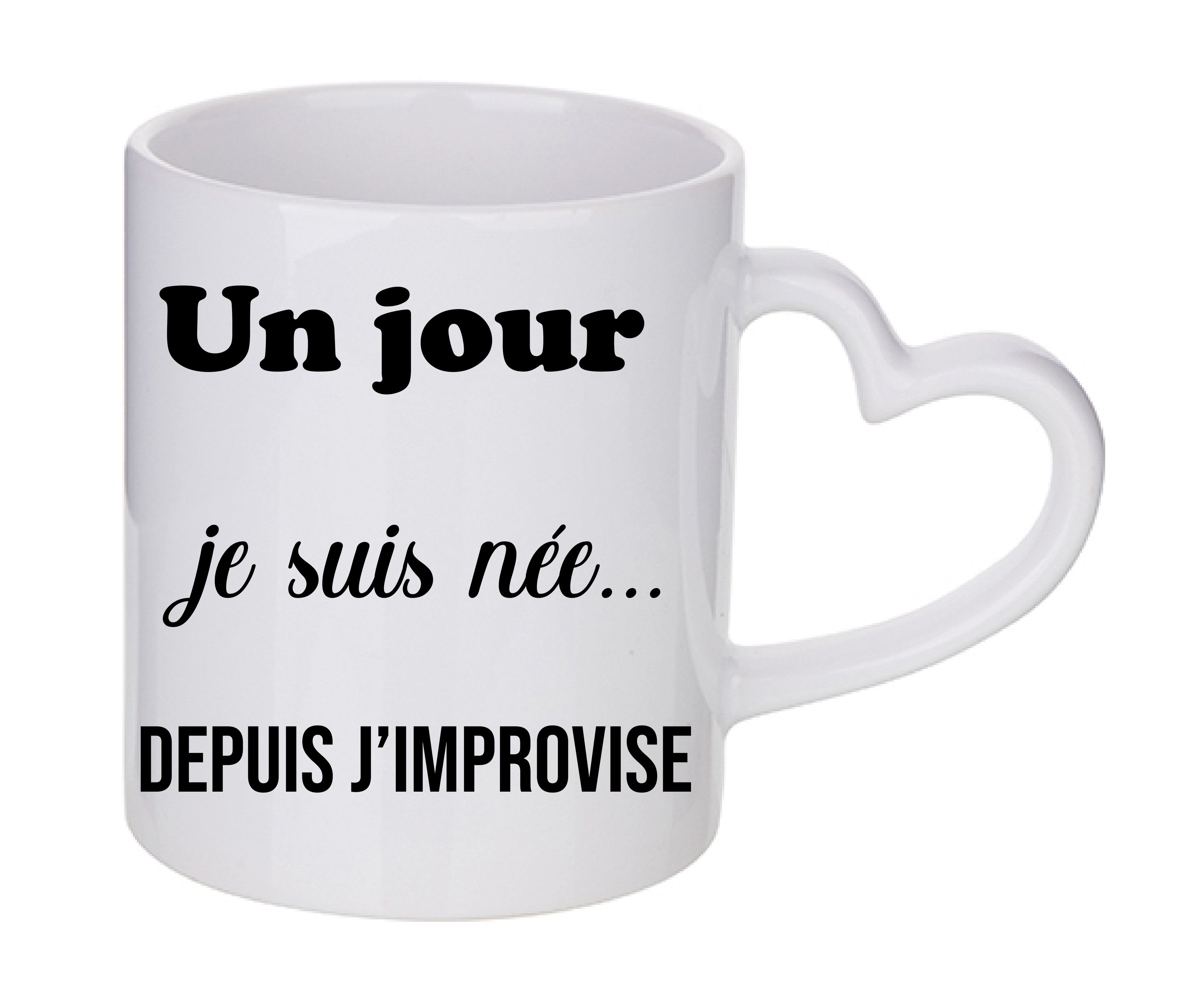 Mug coeur personnalisé Un jour je suis née
