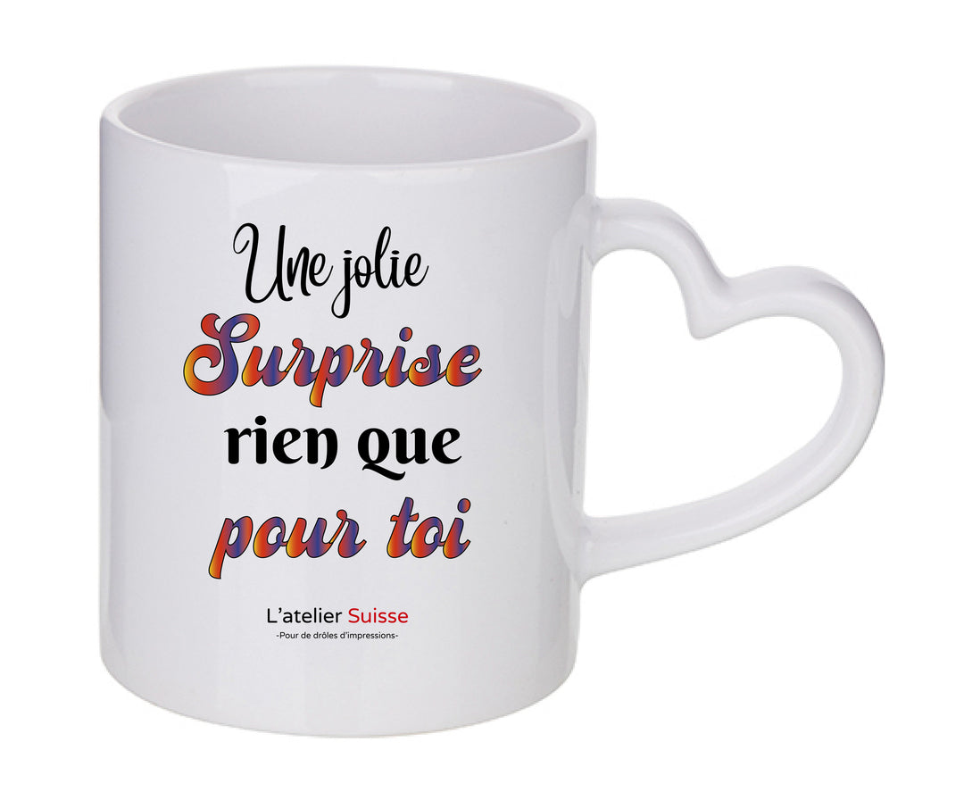Mug coeur personnalisé Une jolie surprise rien que pour toi