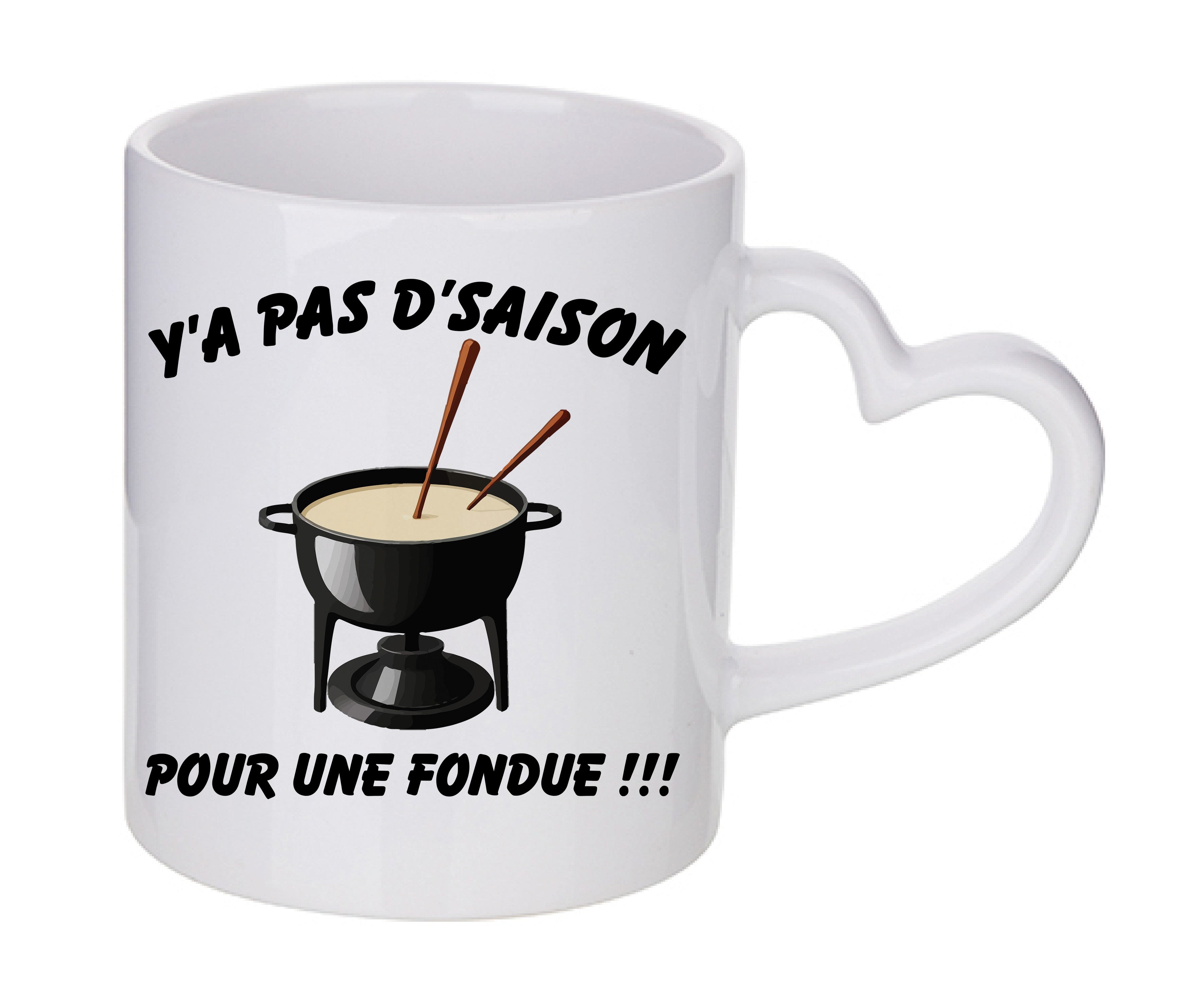 Mug coeur personnalisé Y a pas d'saison pour une fondue