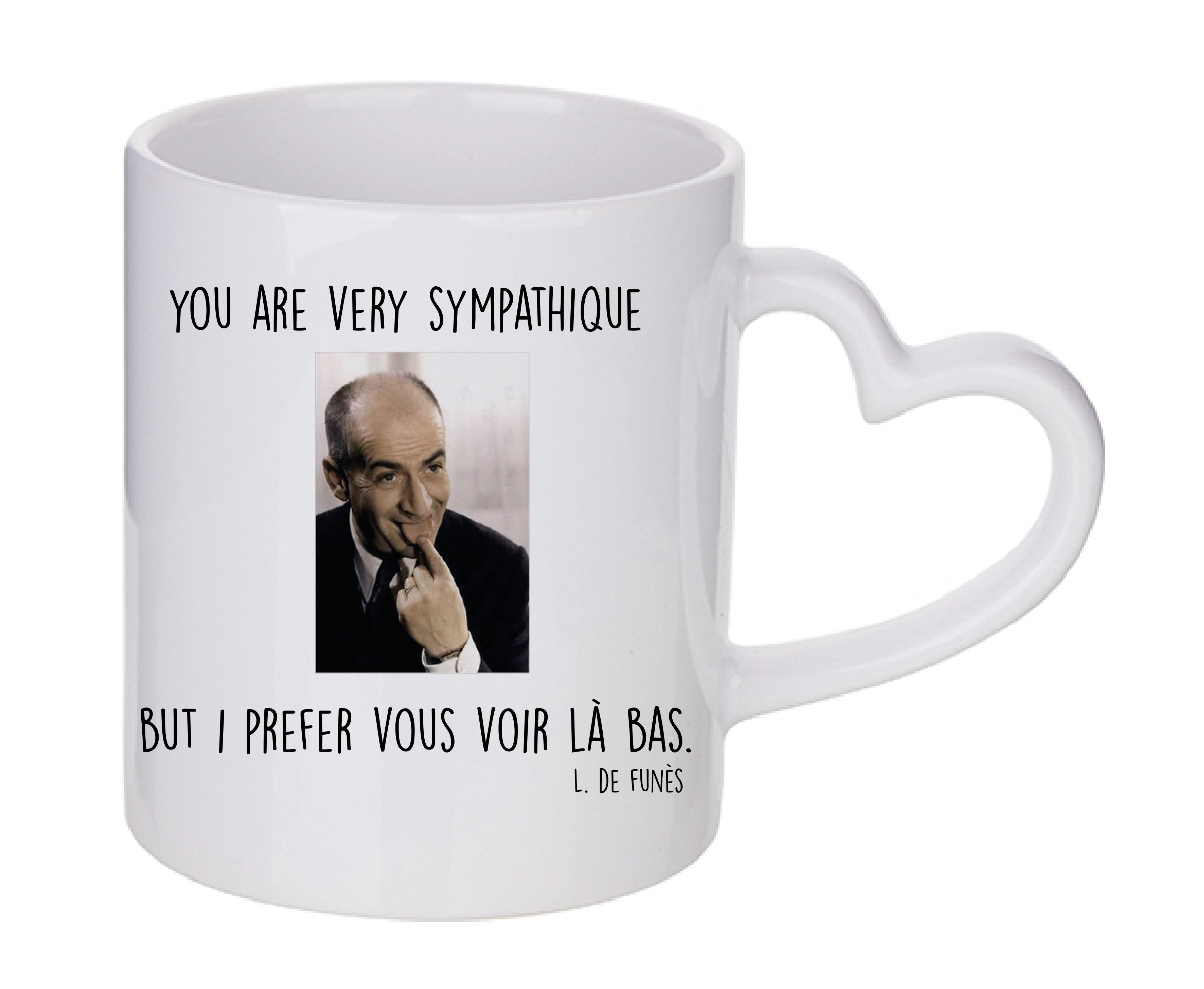 Mug coeur personnalisé You are very sympathique