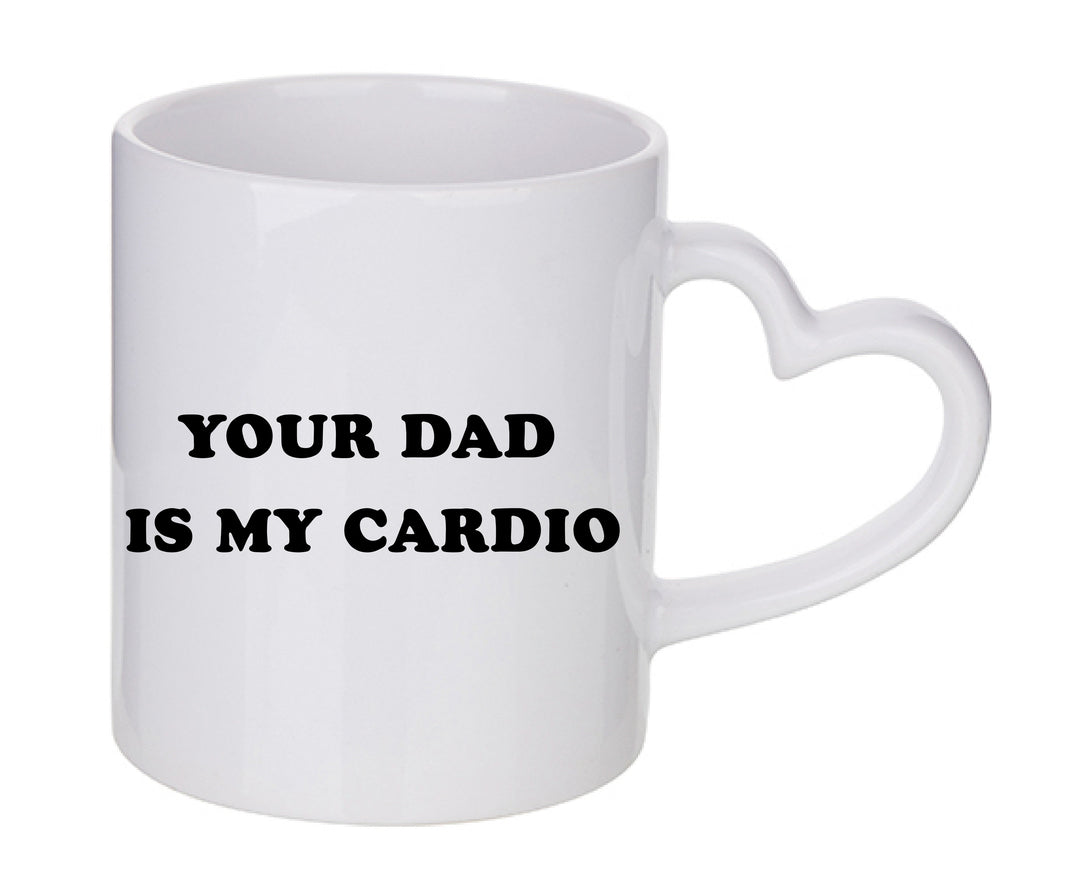 Mug coeur personnalisé Your dad is my cardio