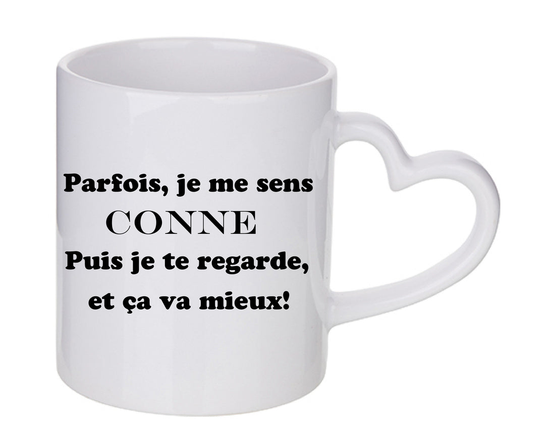 Mug coeur personnalisé parfois je me sens conne