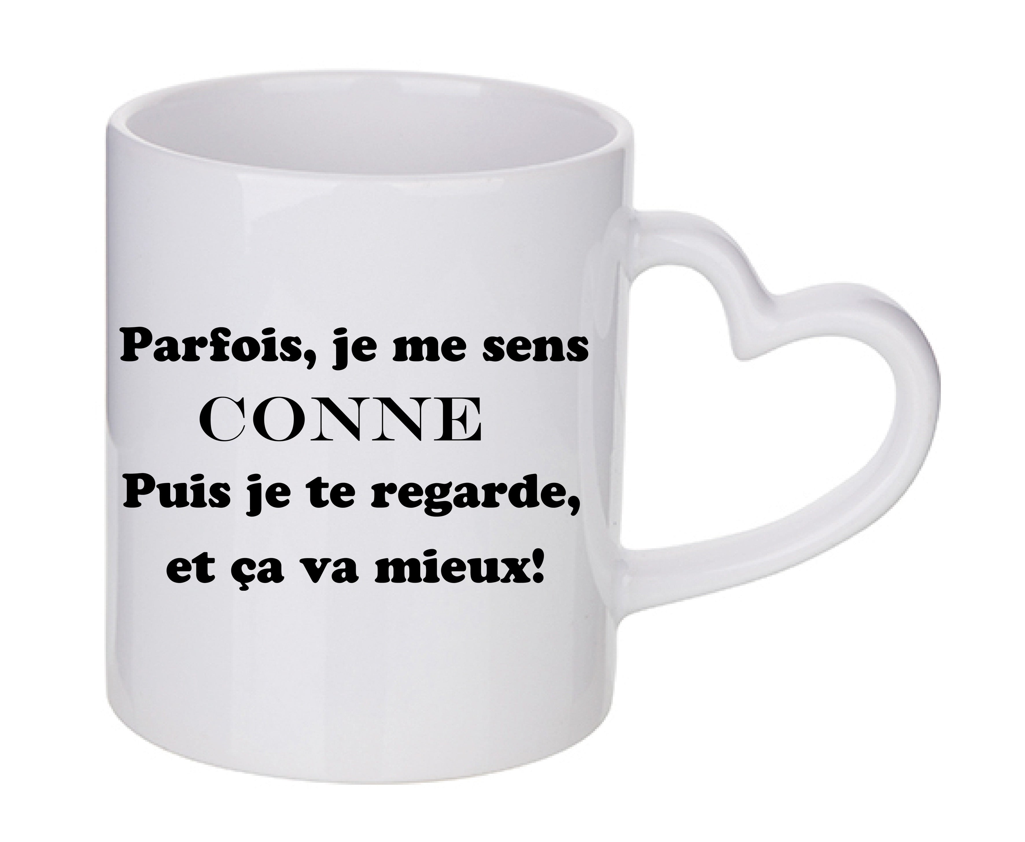 Mug coeur personnalisé parfois je me sens conne