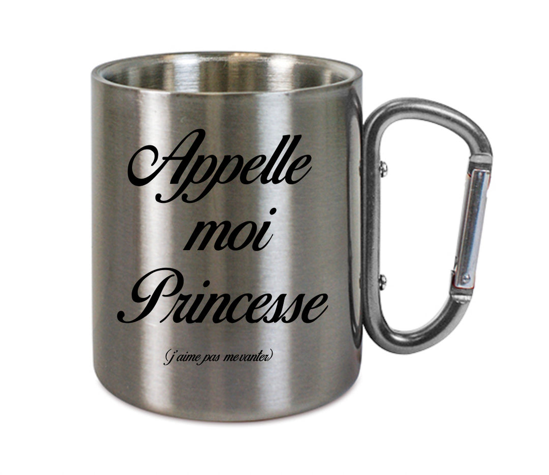 Mug inox mousqueton personnalisé Appelle moi princesse