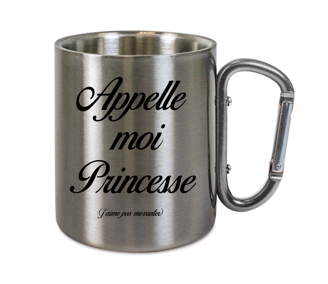Mug inox mousqueton personnalisé Appelle moi princesse