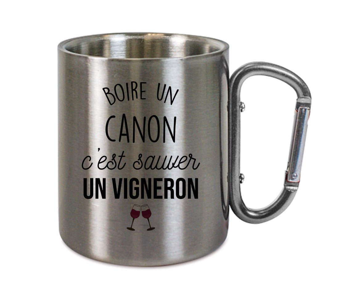 Mug inox mousqueton personnalisé Boire un canon c'est sauver un vigneron
