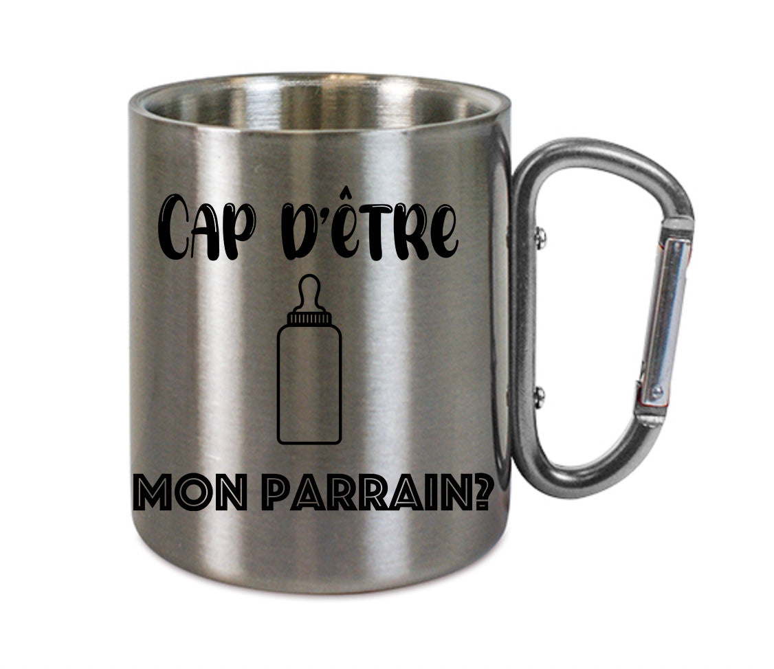 Mug inox mousqueton personnalisé Cap d'être mon parrain