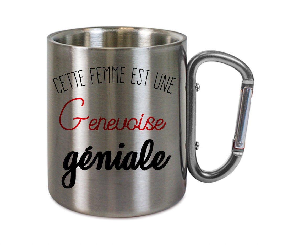 Mug inox mousqueton personnalisé Cette femme est une genevoise geniale