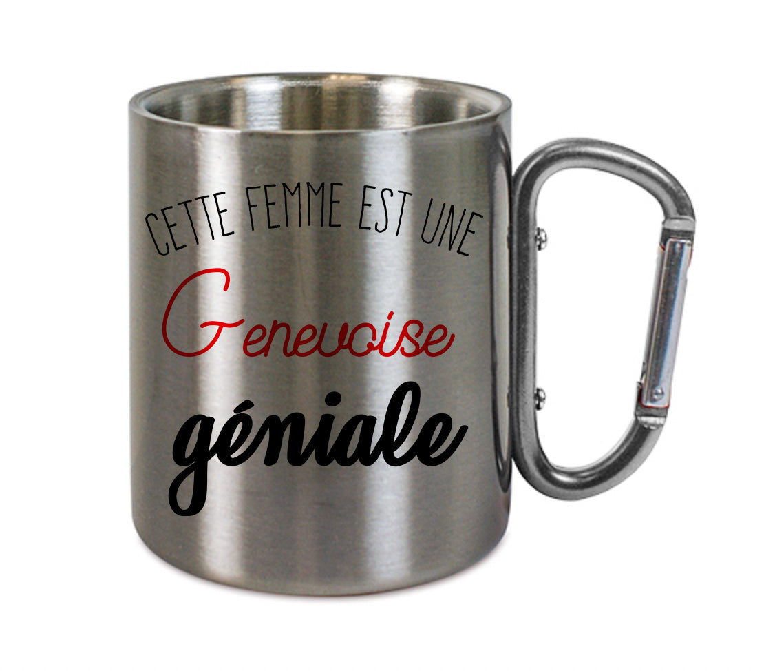 Mug inox mousqueton personnalisé Cette femme est une genevoise geniale