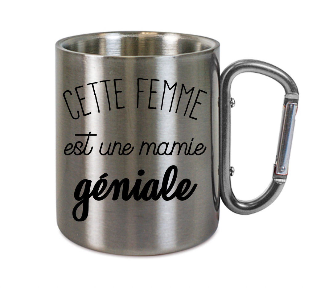 Mug inox mousqueton personnalisé Cette femme est une mamie geniale