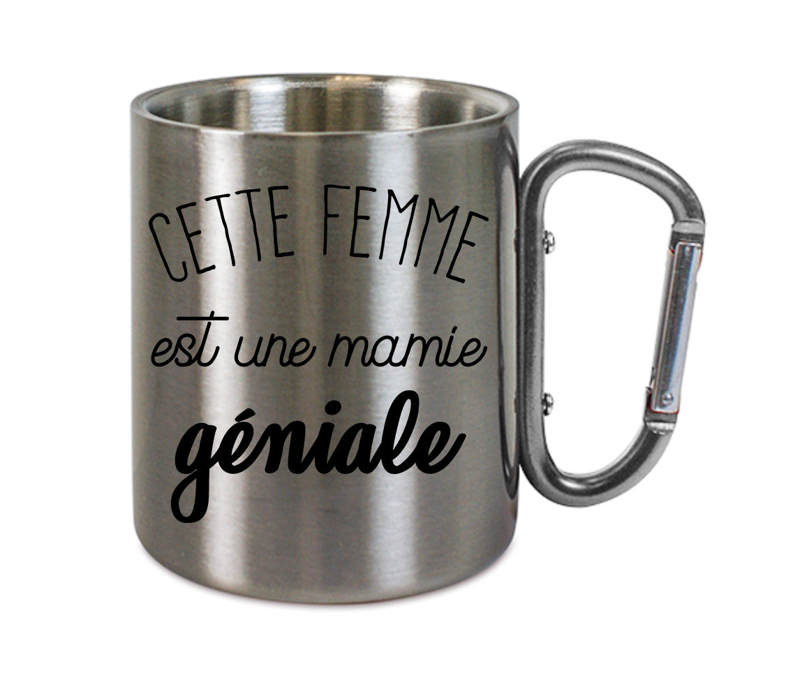 Mug inox mousqueton personnalisé Cette femme est une mamie geniale