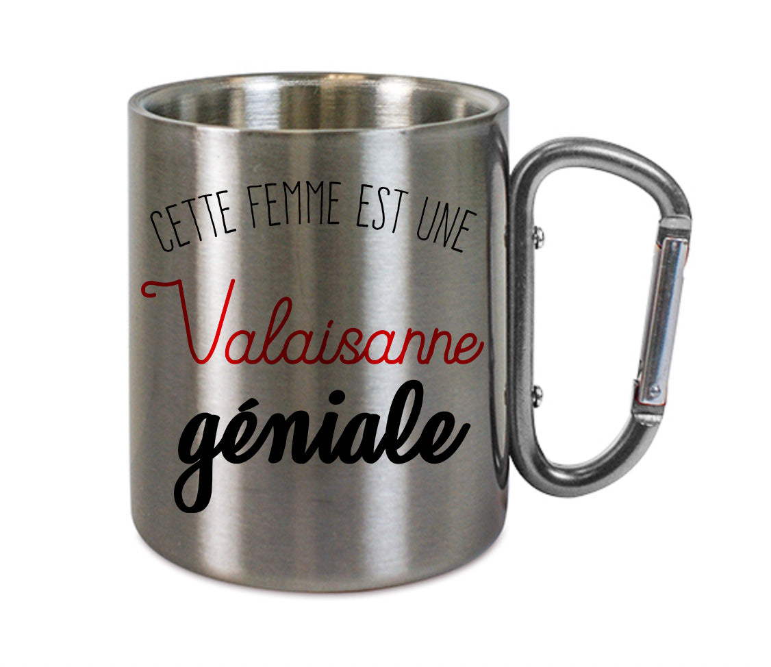 Mug inox mousqueton personnalisé Cette femme est une valaisanne geniale